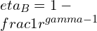 \\eta_B =1-\\frac{1}{r^{\\gamma-1}}