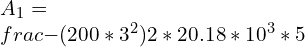 A_1=\\frac{-(200*3^2)}{2*20.18*10^3}*5