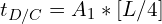 t_{D/C}=A_1*[L/4]