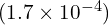 (1.7 \times 10^{-4})