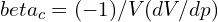 \beta_c=(-1)/V (dV/dp)