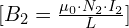 [B_2 = \frac{{\mu_0 \cdot N_2 \cdot I_2}}{{L}}]