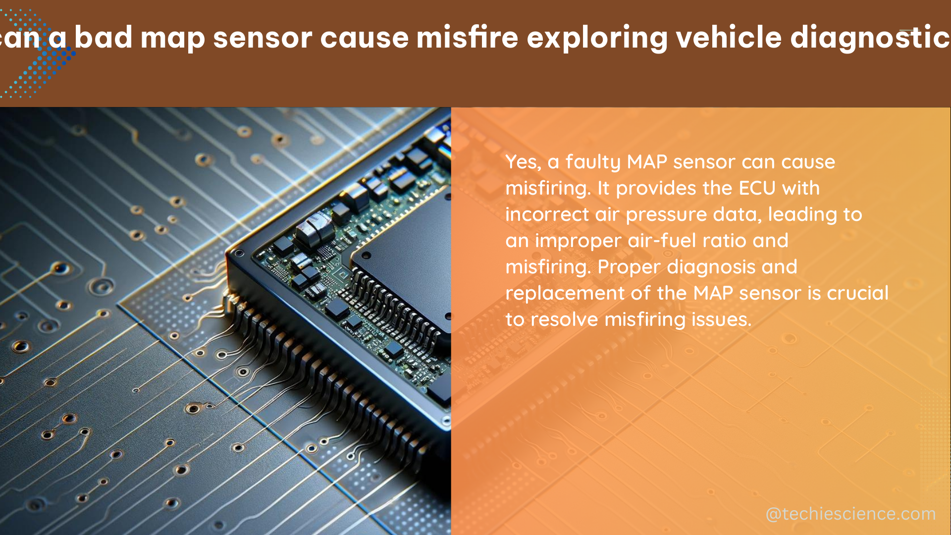 can a bad map sensor cause misfire exploring vehicle diagnostics