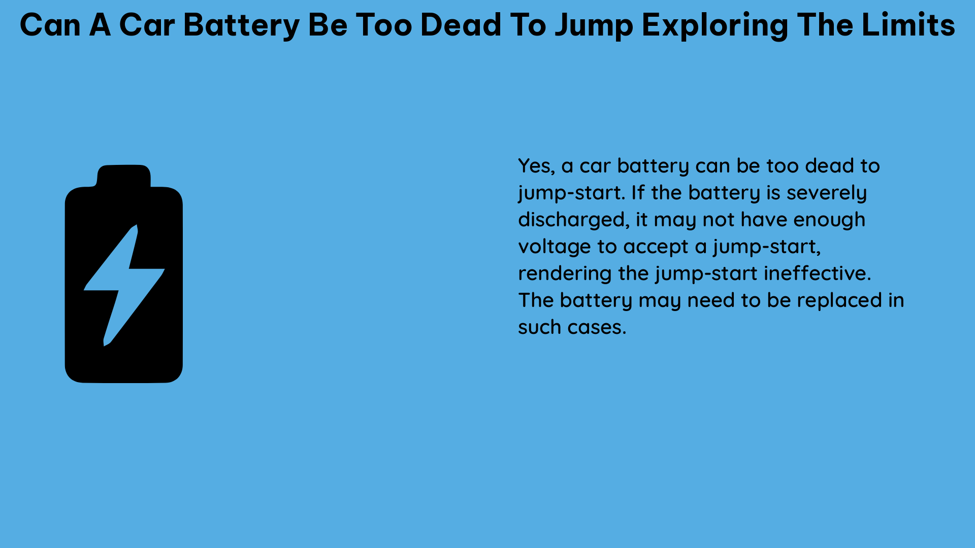 can a car battery be too dead to jump exploring the limits