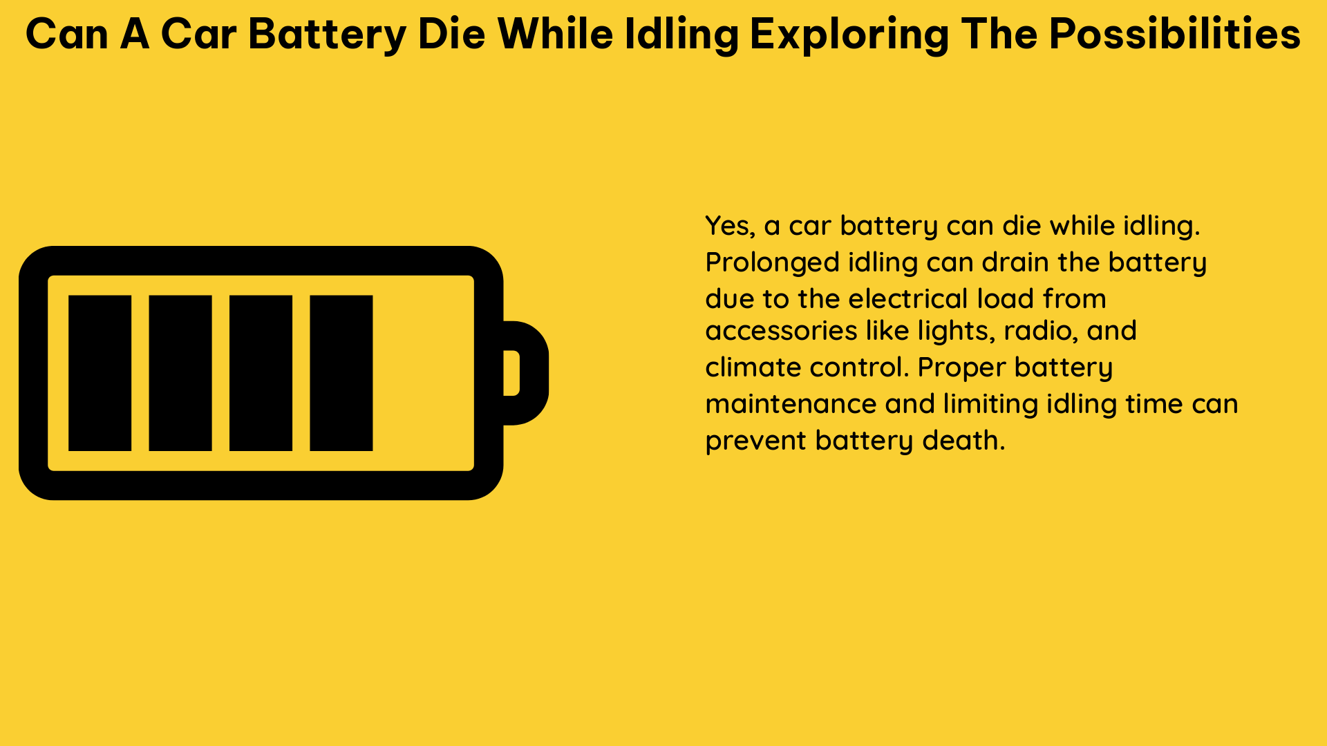 can a car battery die while idling exploring the possibilities