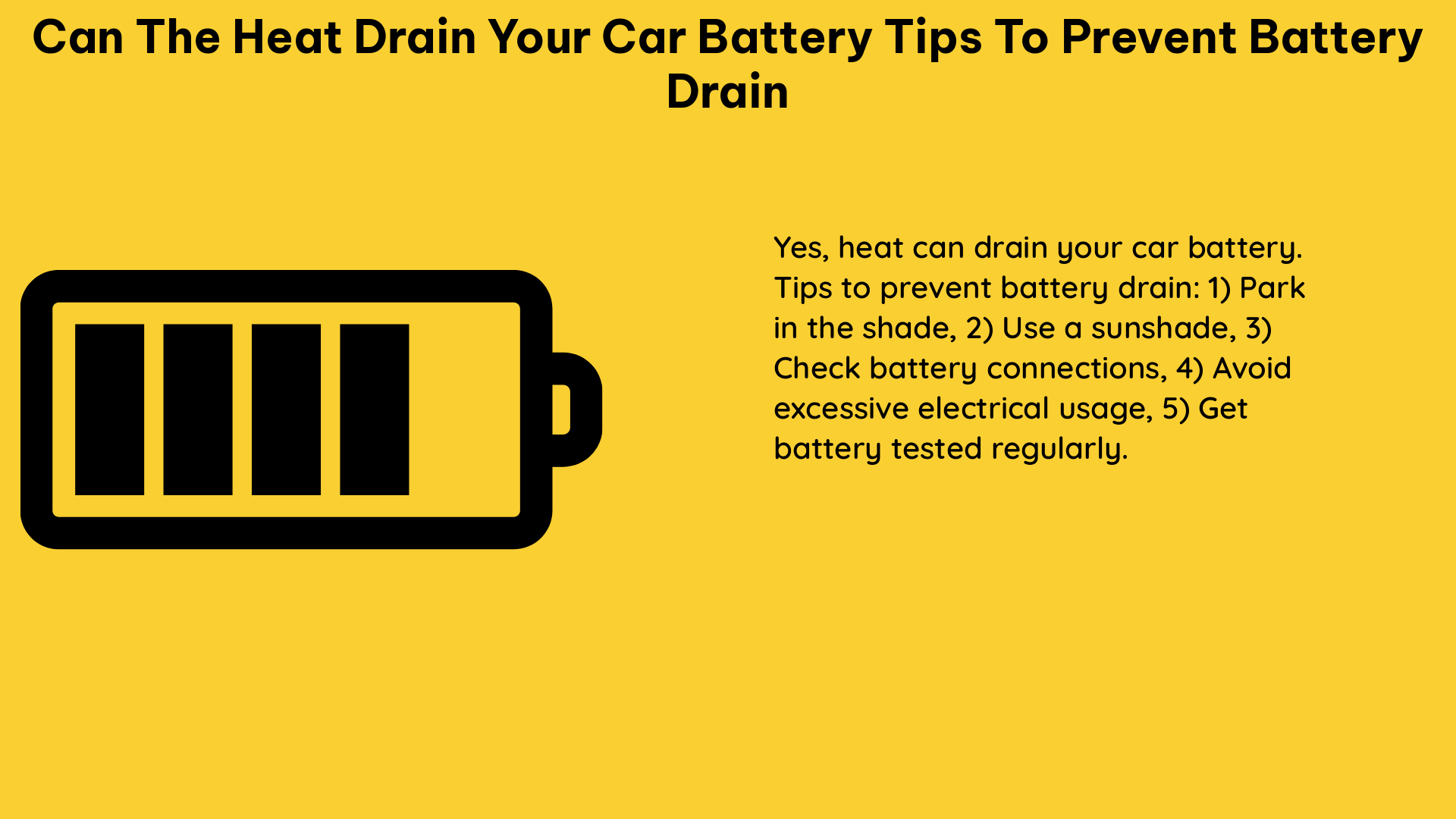 can the heat drain your car battery tips to prevent battery drain