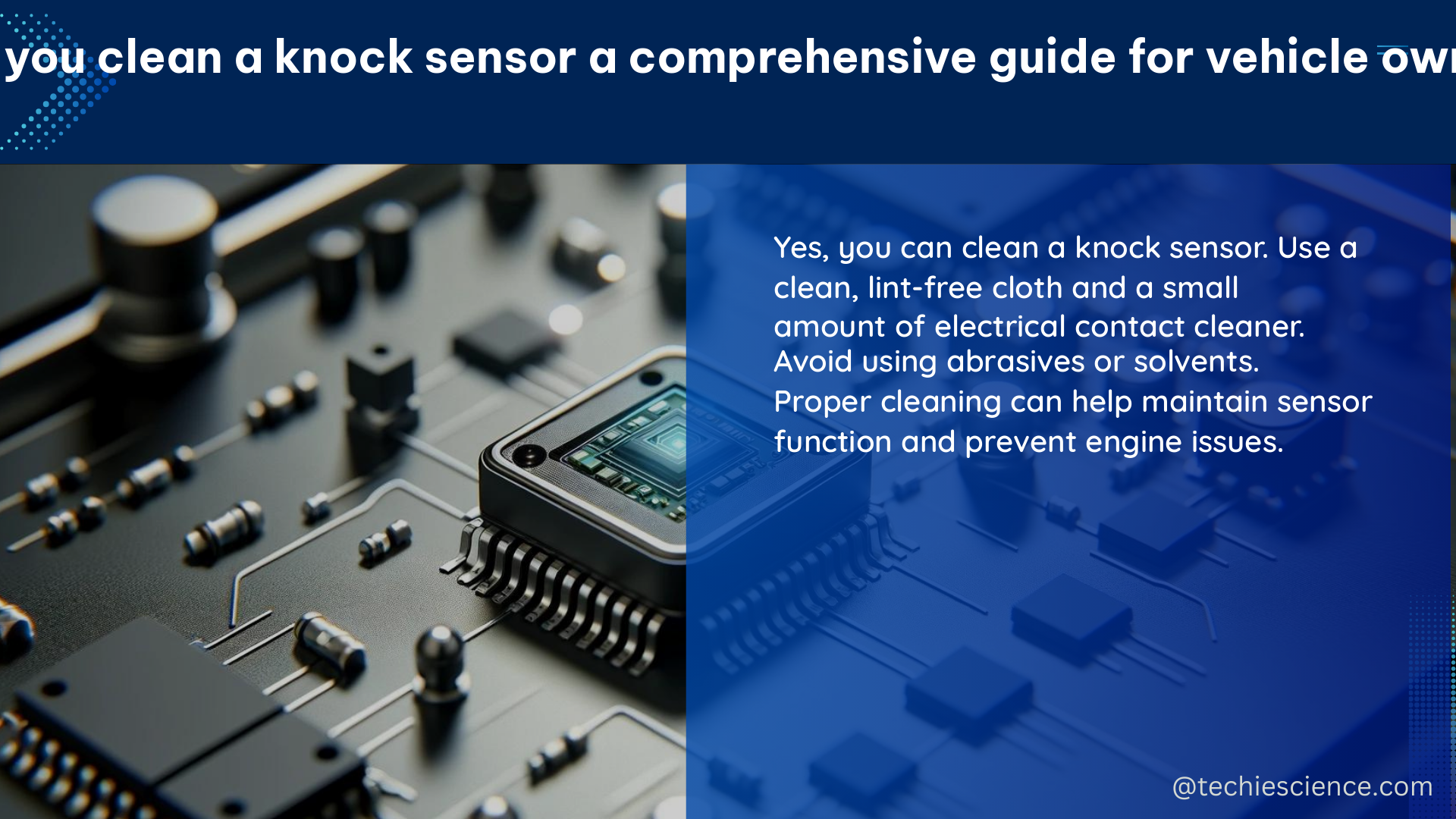 can you clean a knock sensor a comprehensive guide for vehicle owners