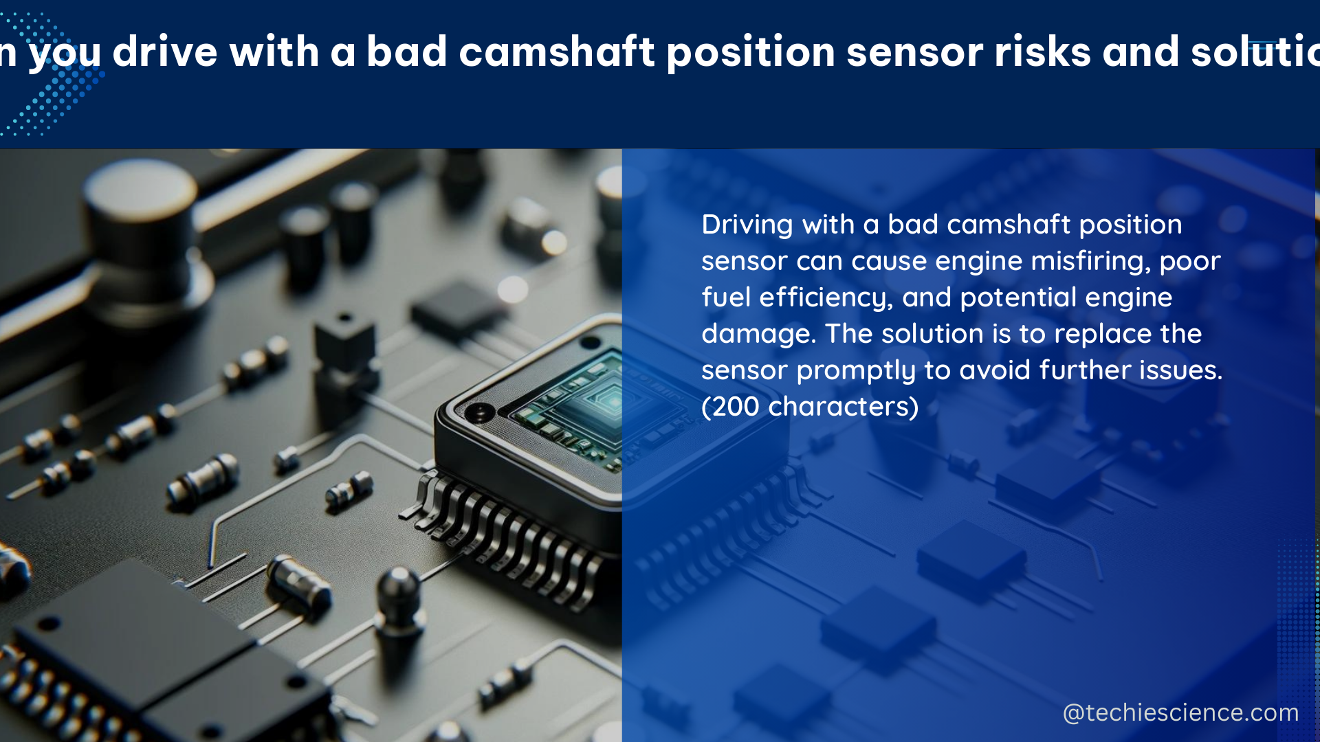 can you drive with a bad camshaft position sensor risks and solutions