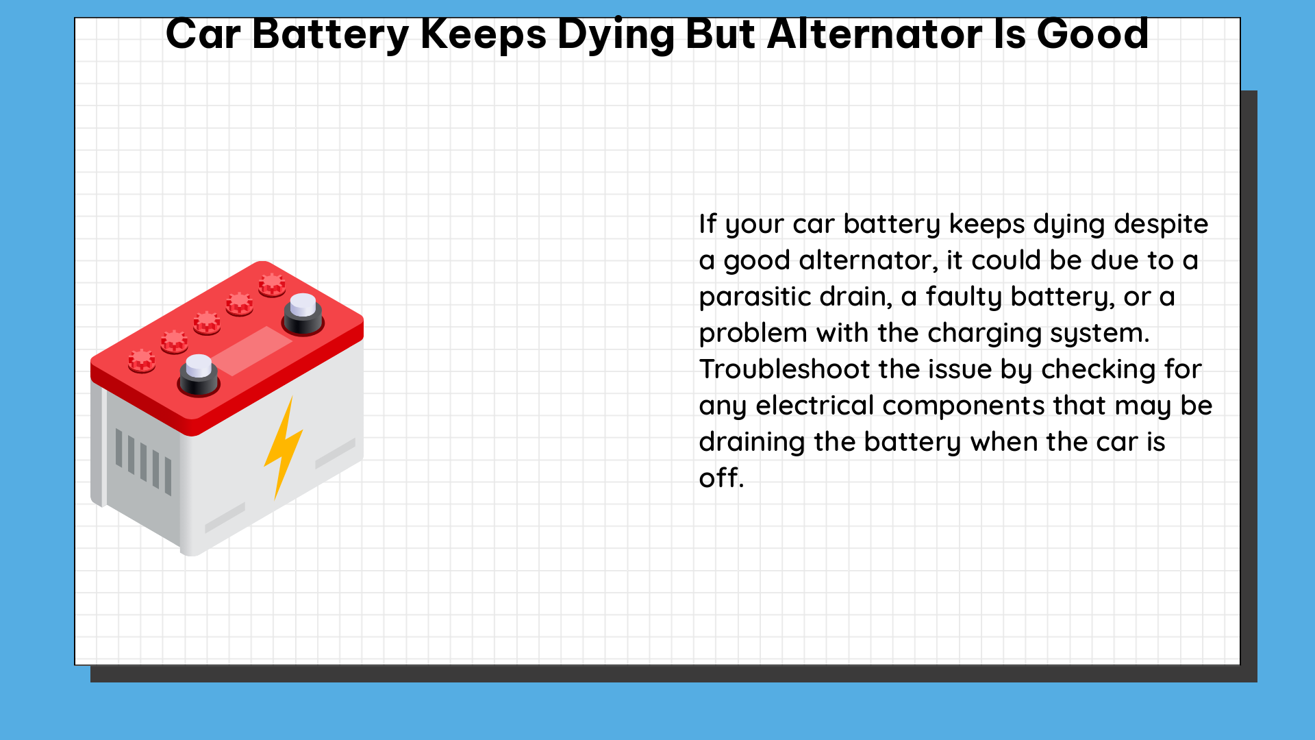 car battery keeps dying but alternator is good