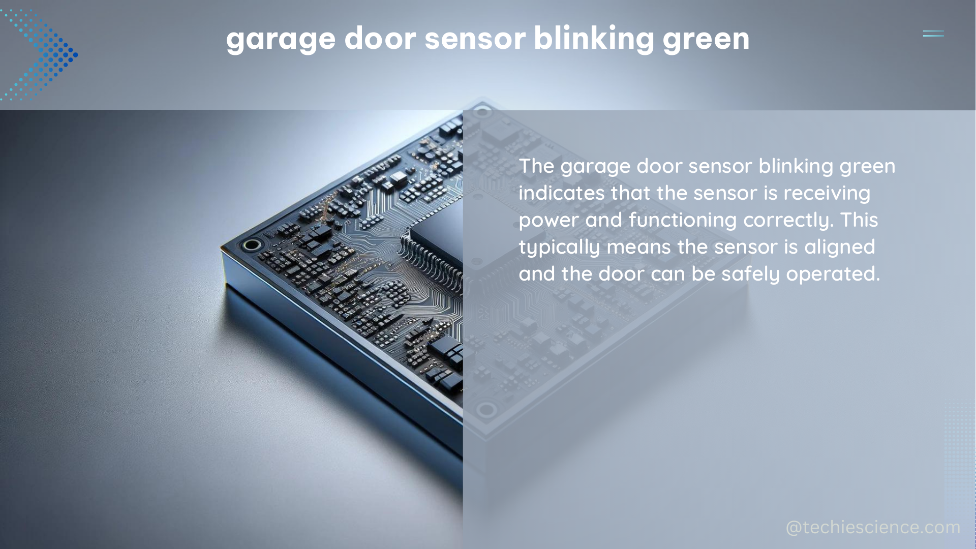 garage door sensor blinking green