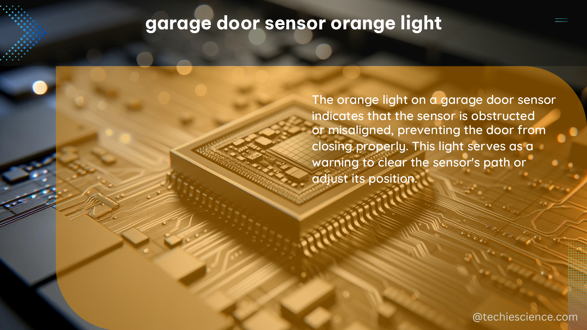 garage door sensor orange light