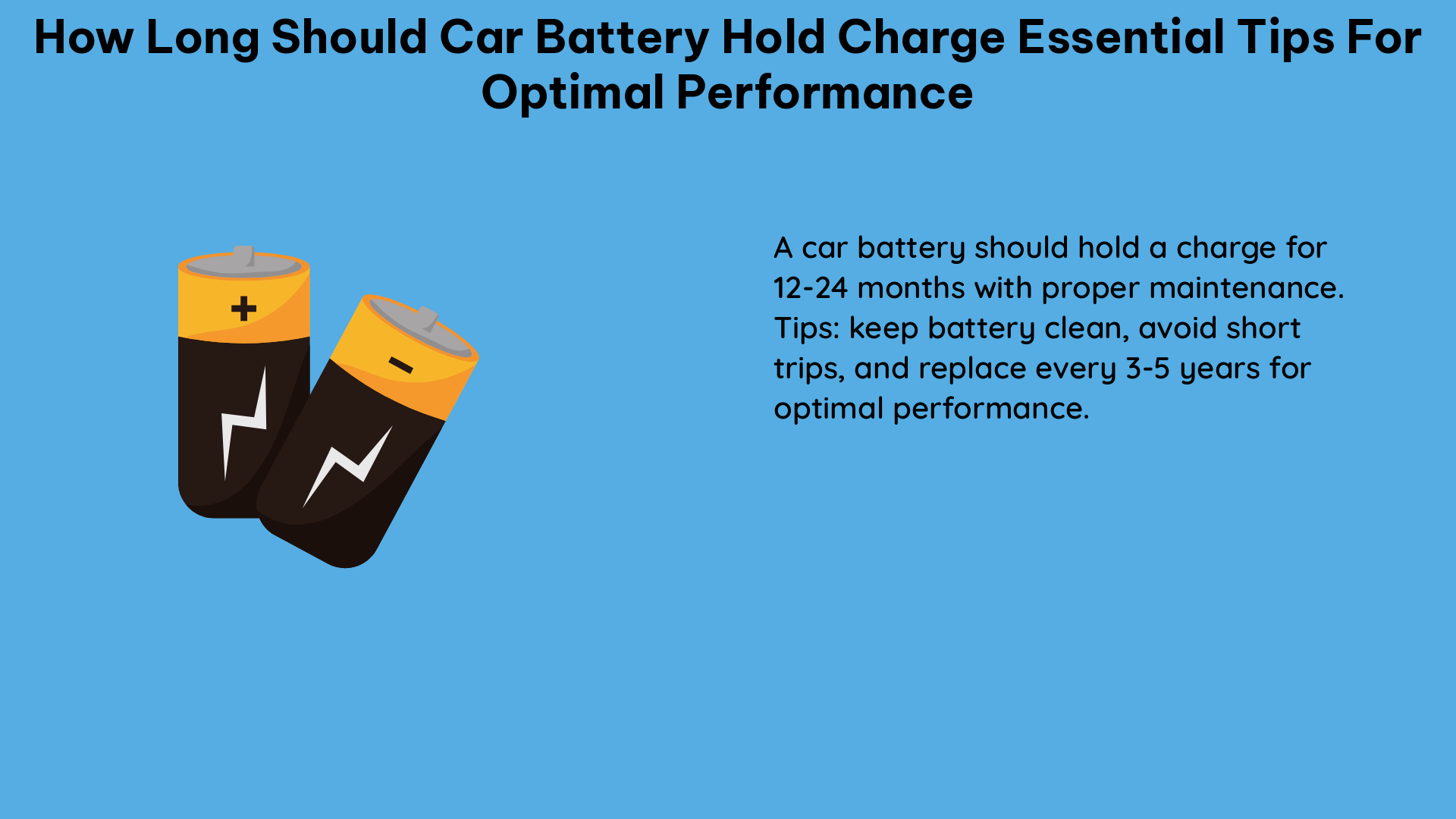 how long should car battery hold charge essential tips for optimal performance