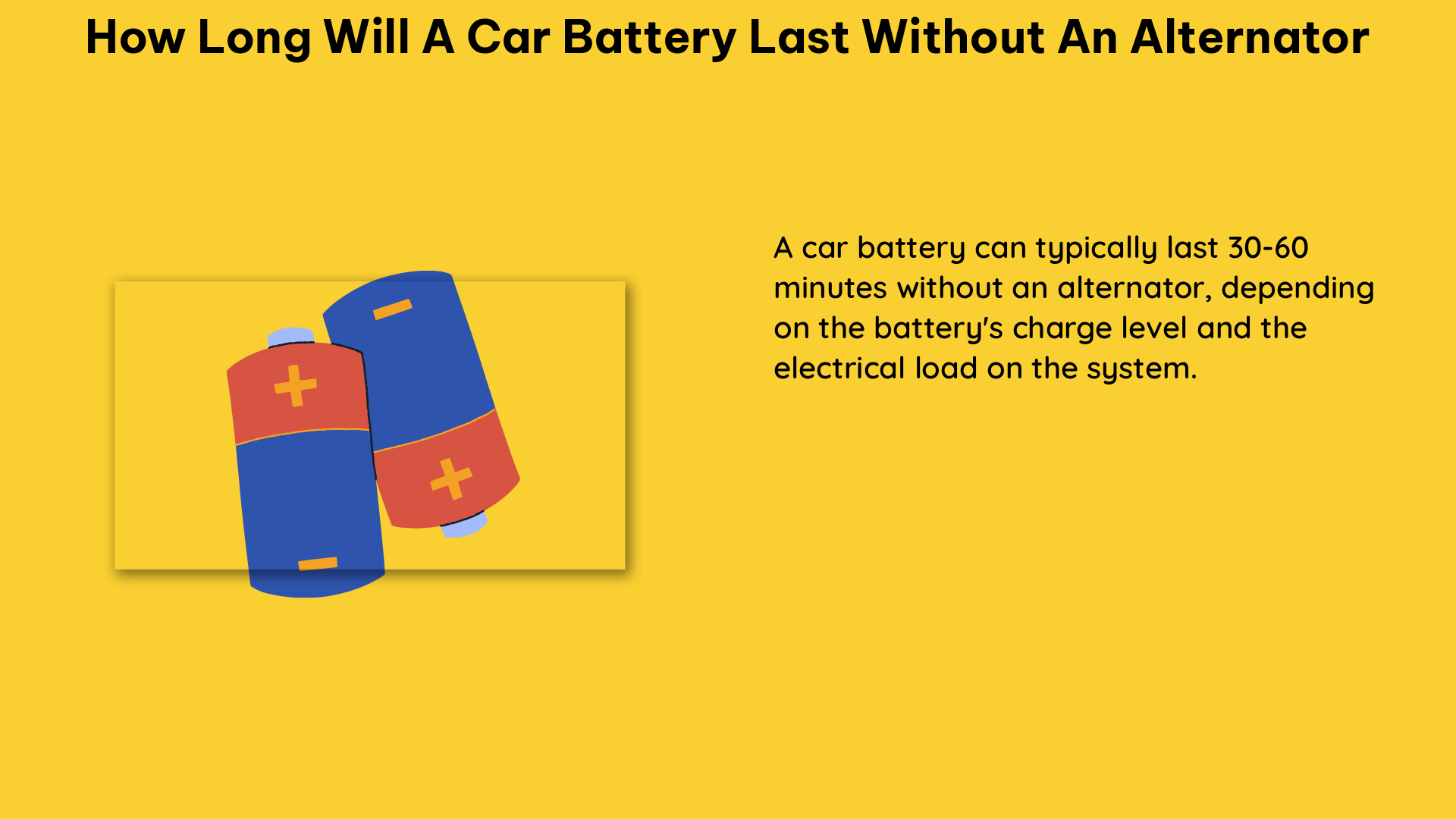 how long will a car battery last without an alternator