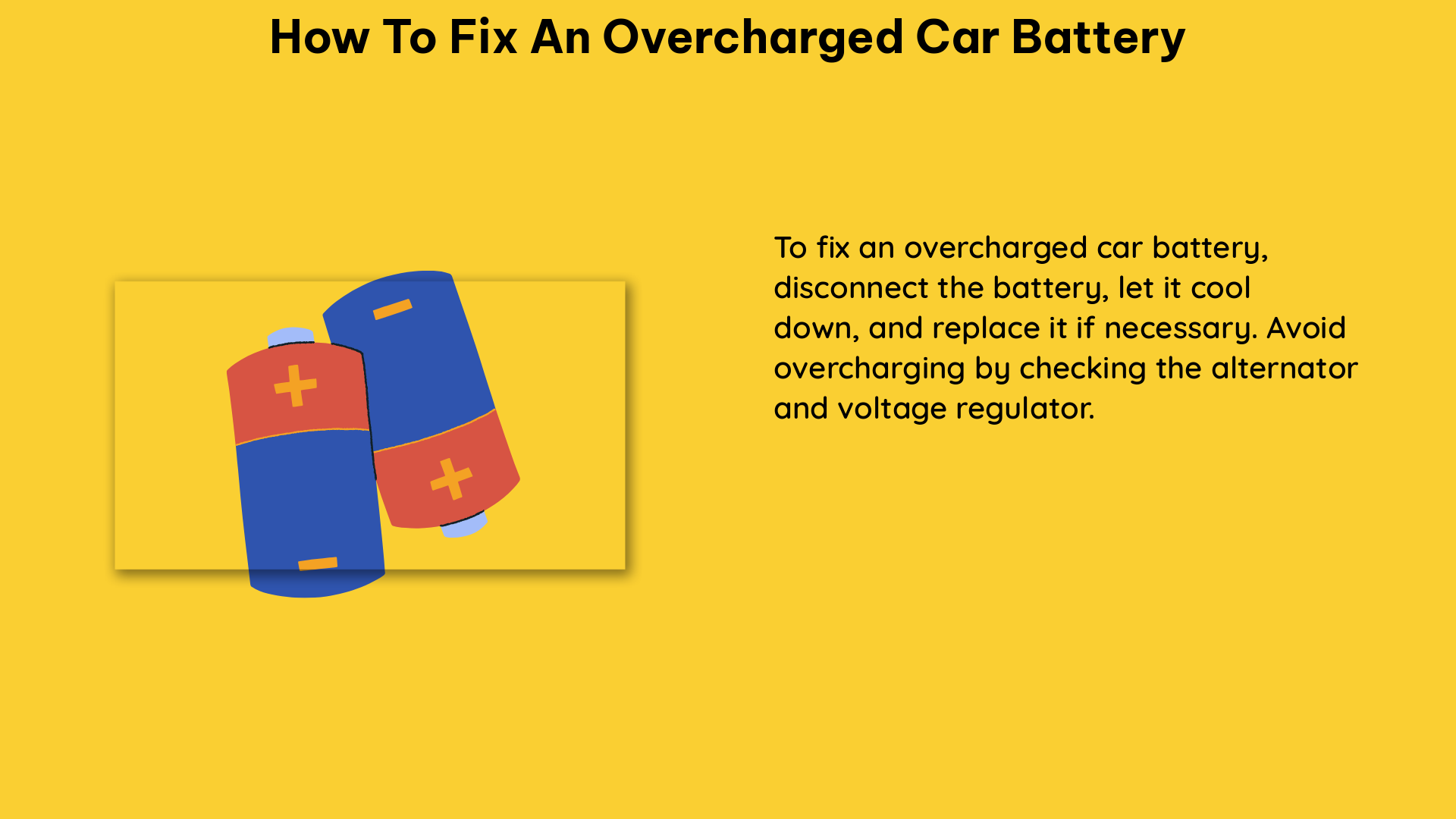 how to fix an overcharged car battery