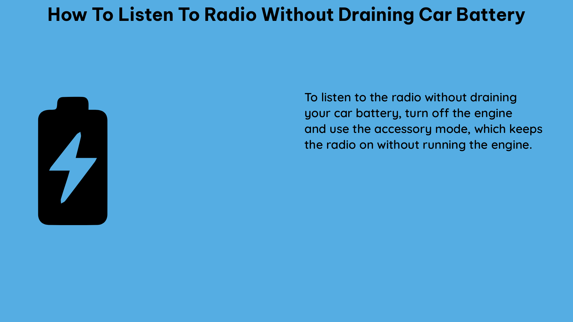 how to listen to radio without draining car battery