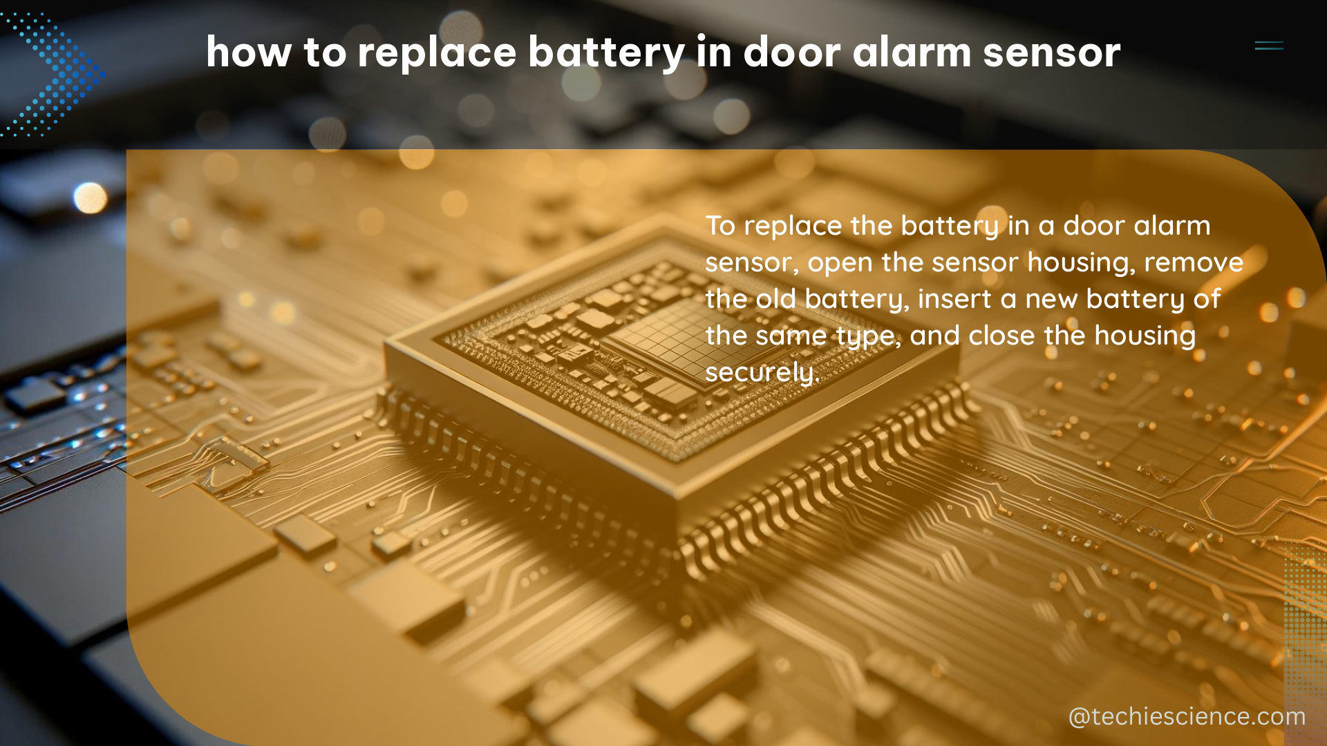 how to replace battery in door alarm sensor