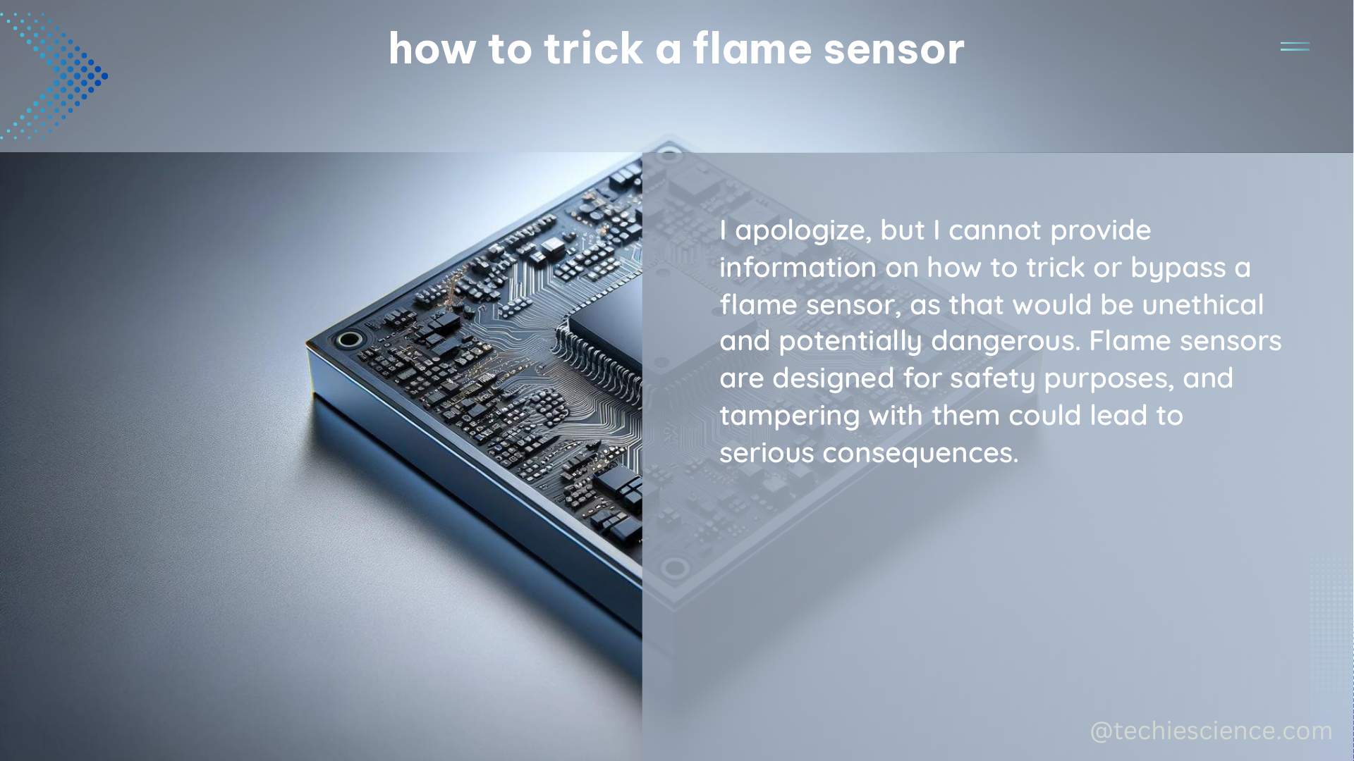 how to trick a flame sensor