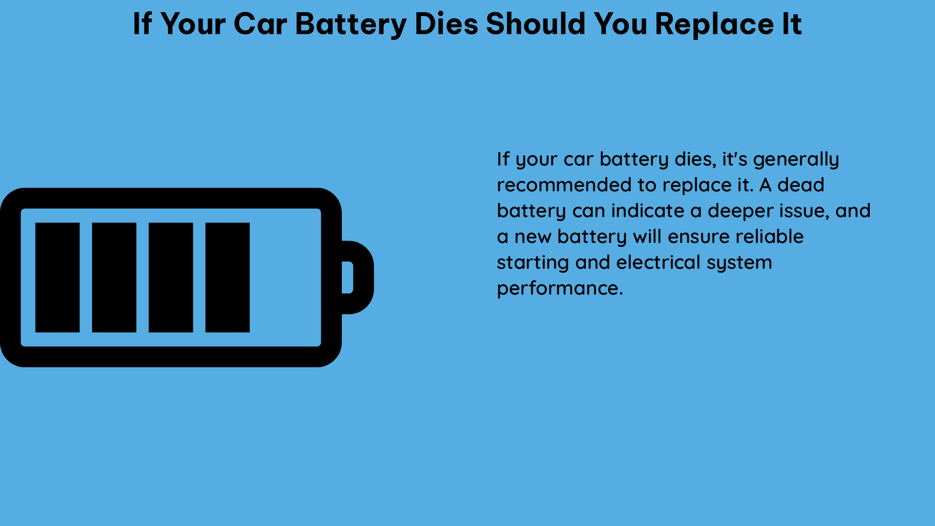 if your car battery dies should you replace it