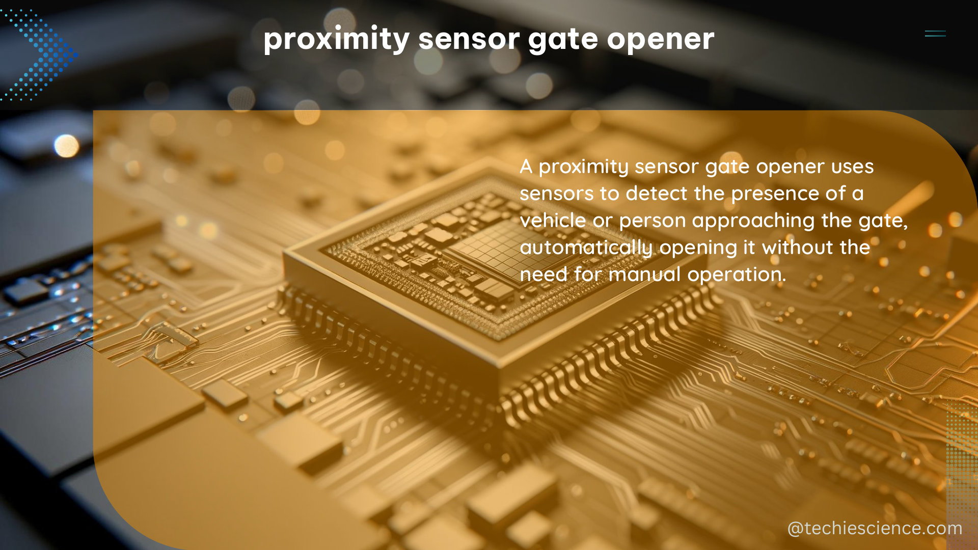 proximity sensor gate opener