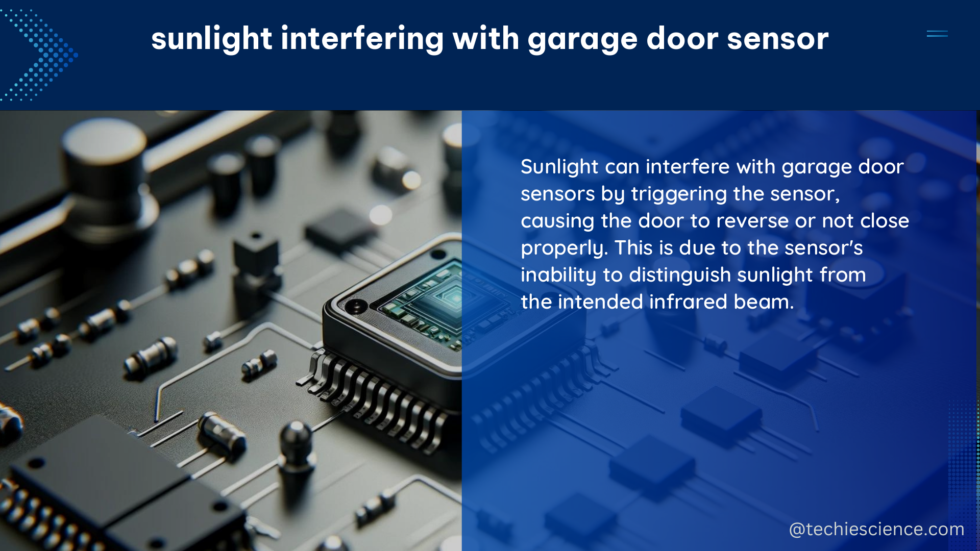 sunlight interfering with garage door sensor