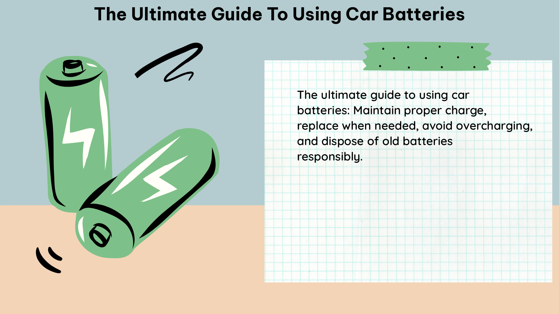 the ultimate guide to using car batteries