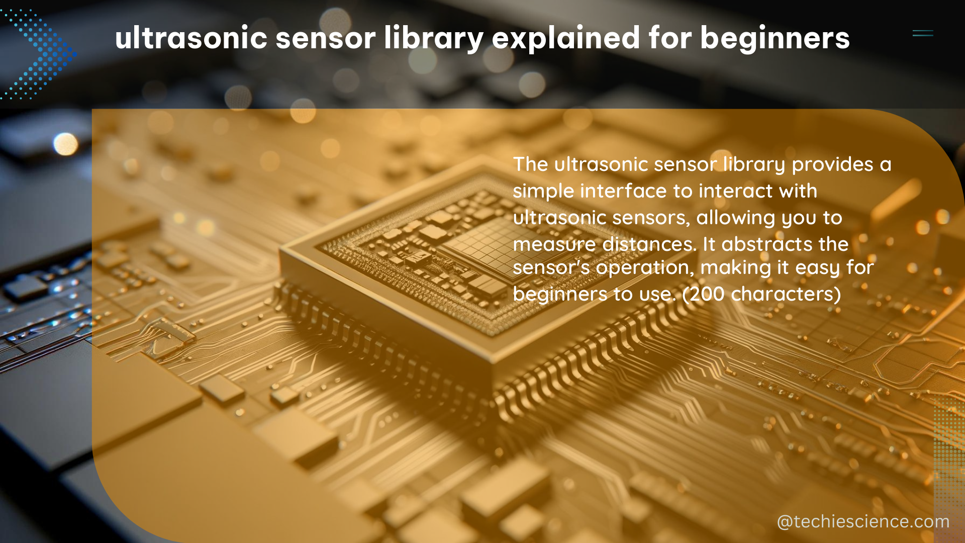 ultrasonic sensor library explained for beginners