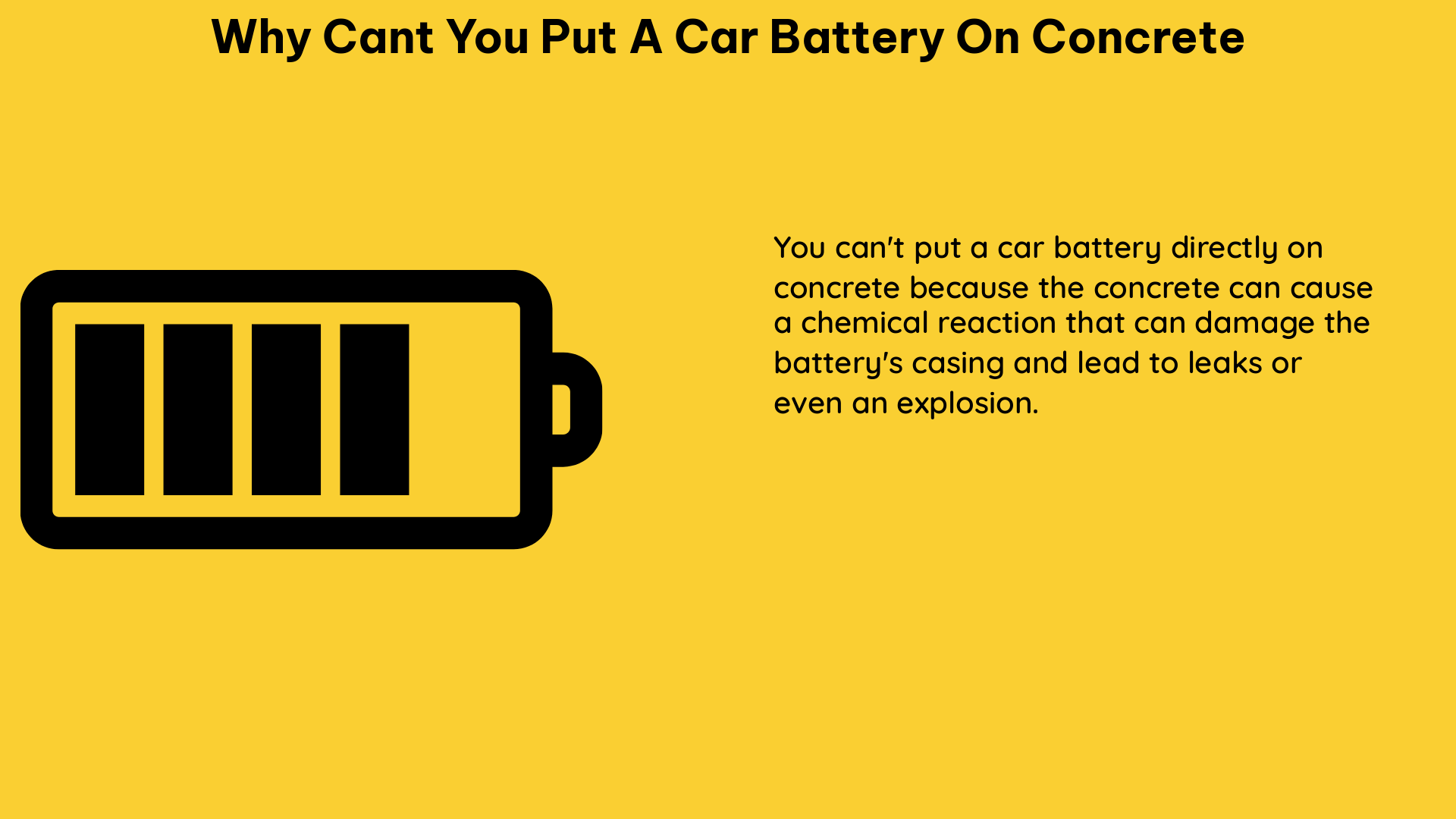 why cant you put a car battery on concrete