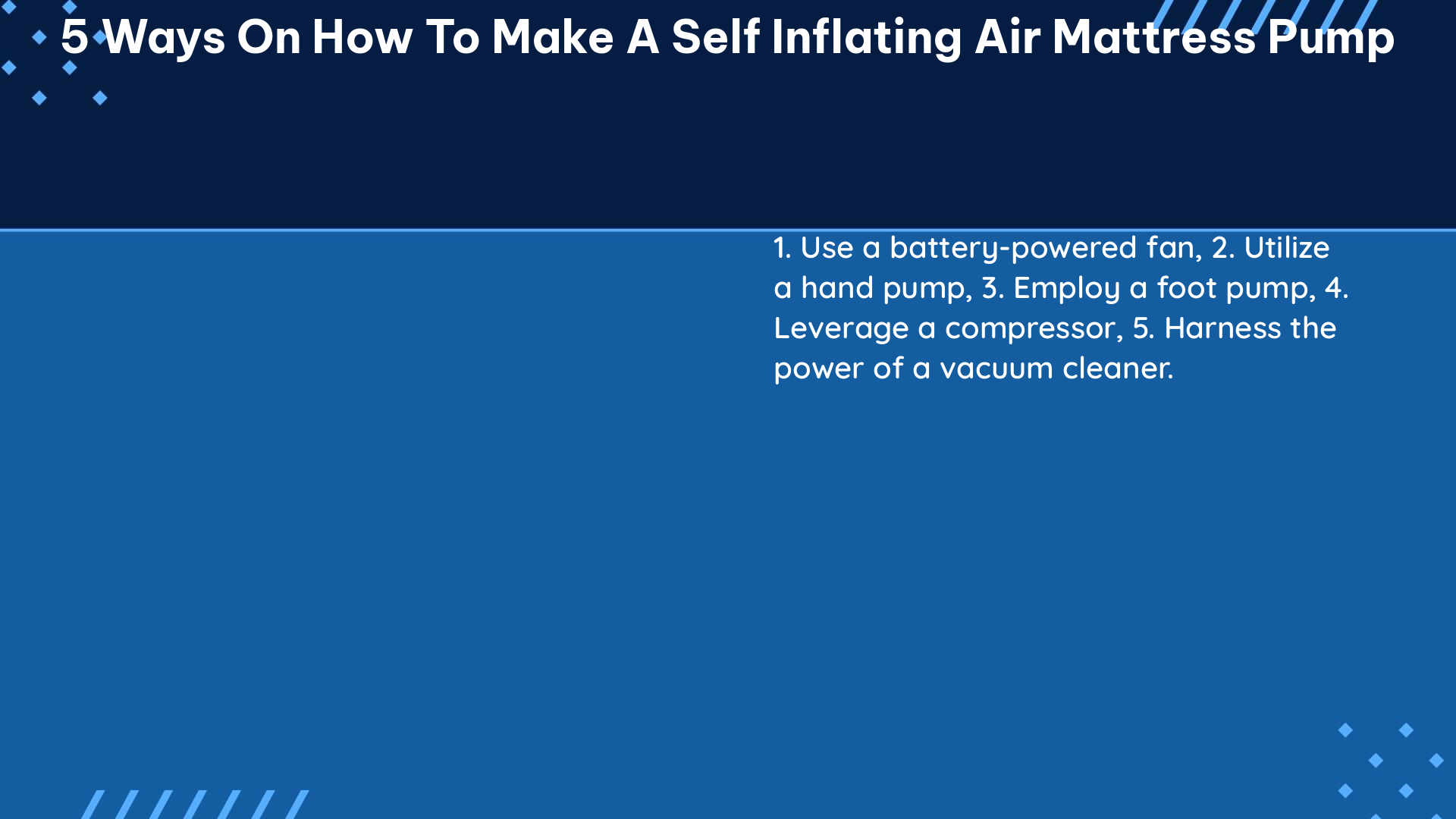 5 ways on how to make a self inflating air mattress pump