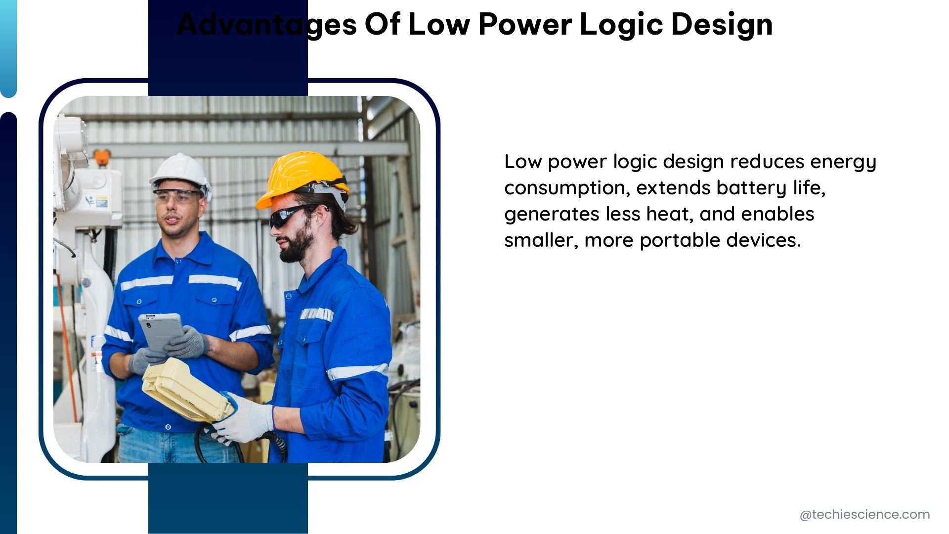 advantages of low power logic design