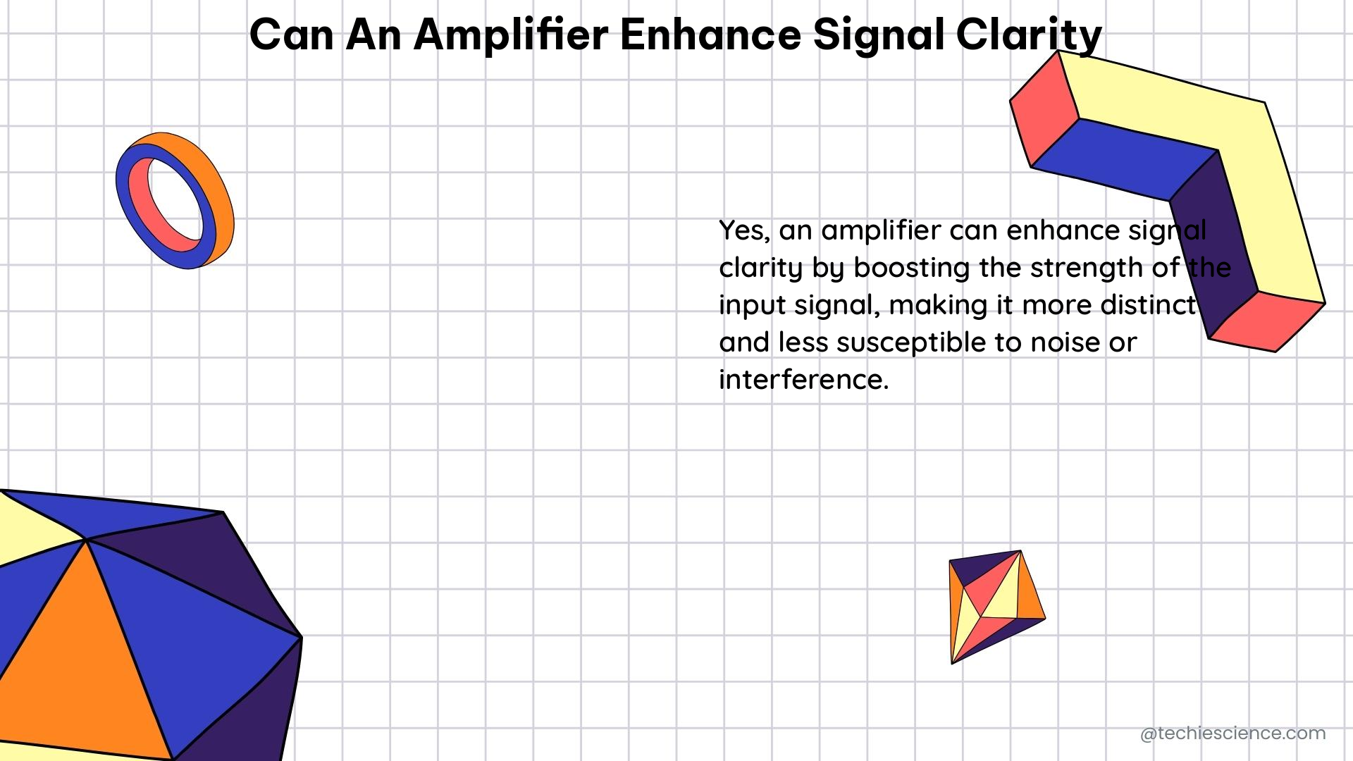 can an amplifier enhance signal clarity