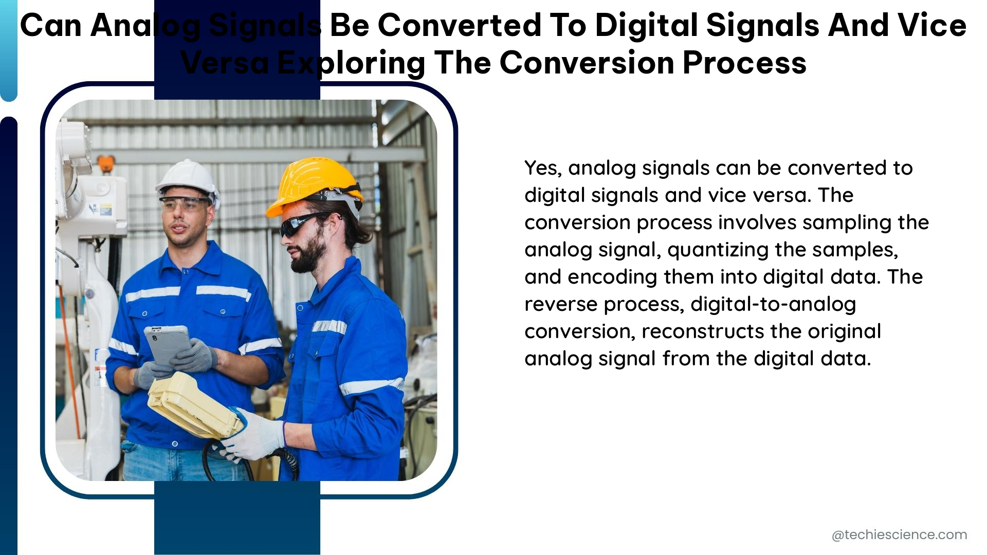 can analog signals be converted to digital signals and vice versa exploring the conversion process