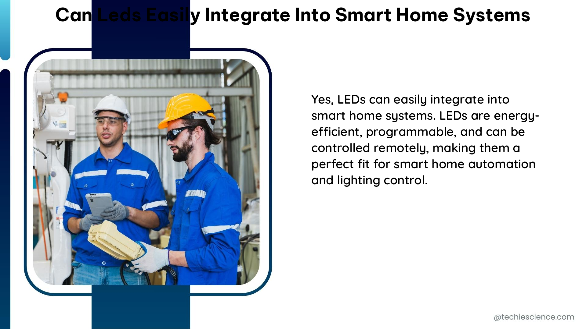 can leds easily integrate into smart home systems