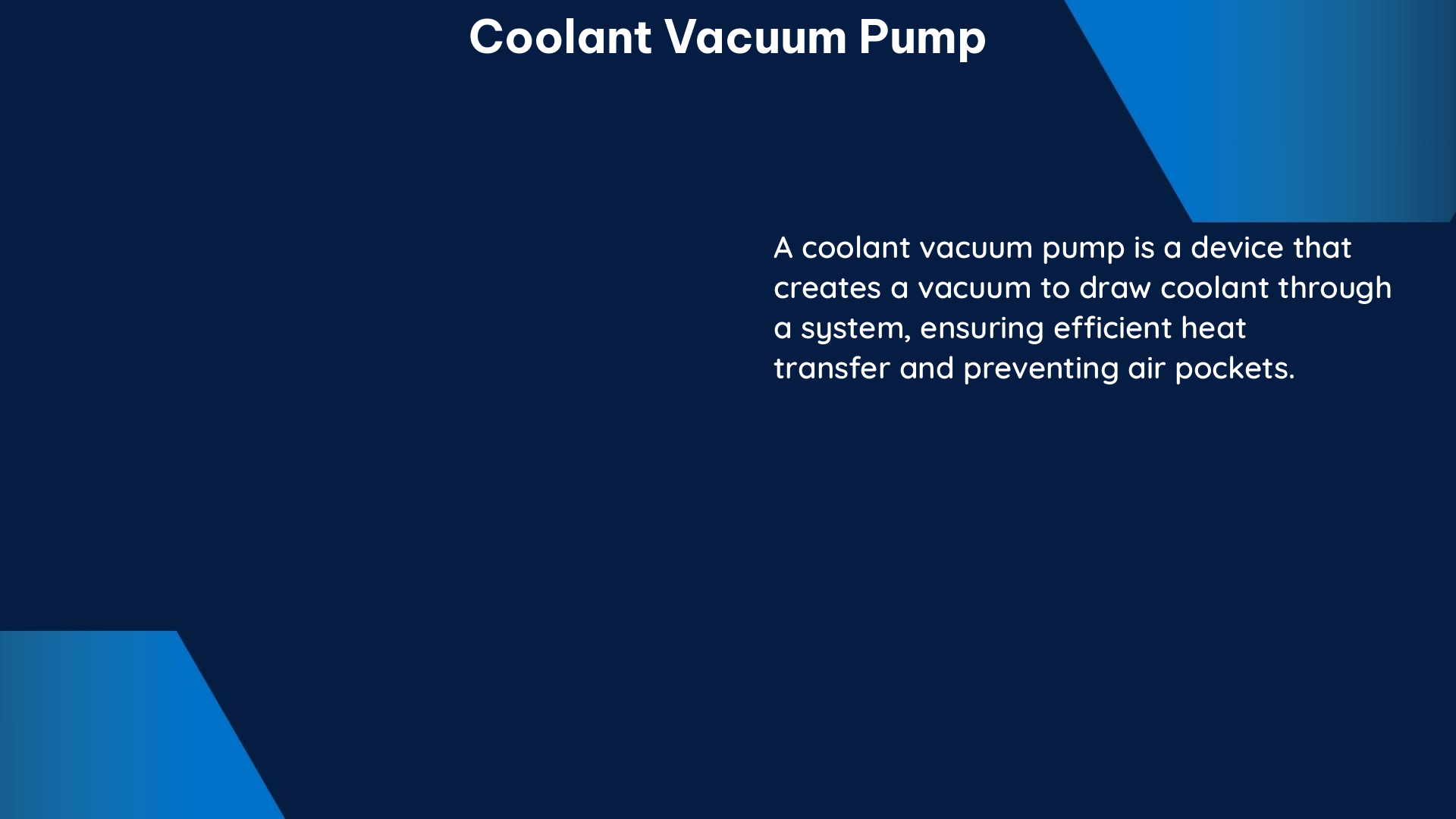 coolant vacuum pump