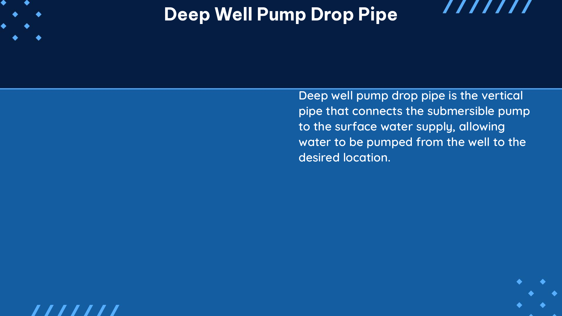 deep well pump drop pipe