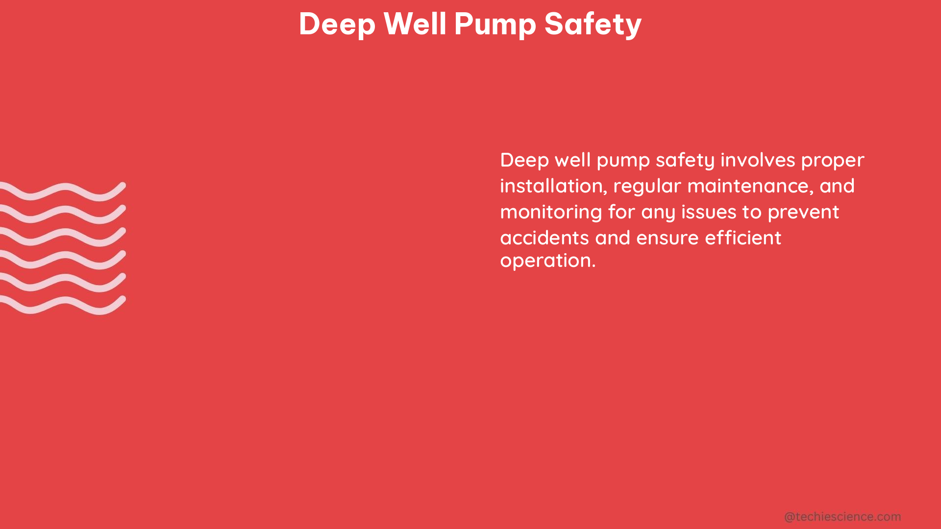 deep well pump safety