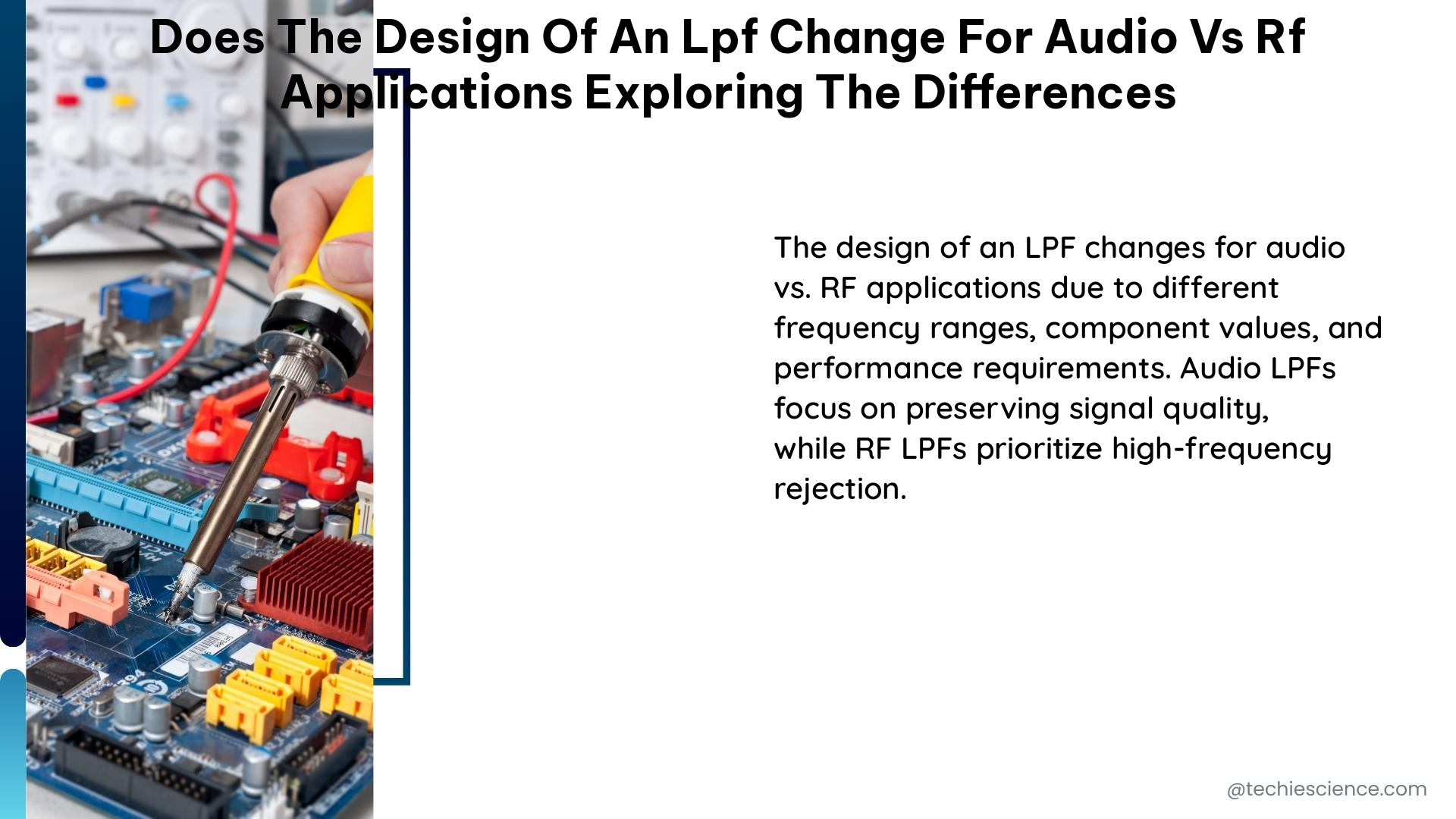 does the design of an lpf change for audio vs rf applications exploring the differences