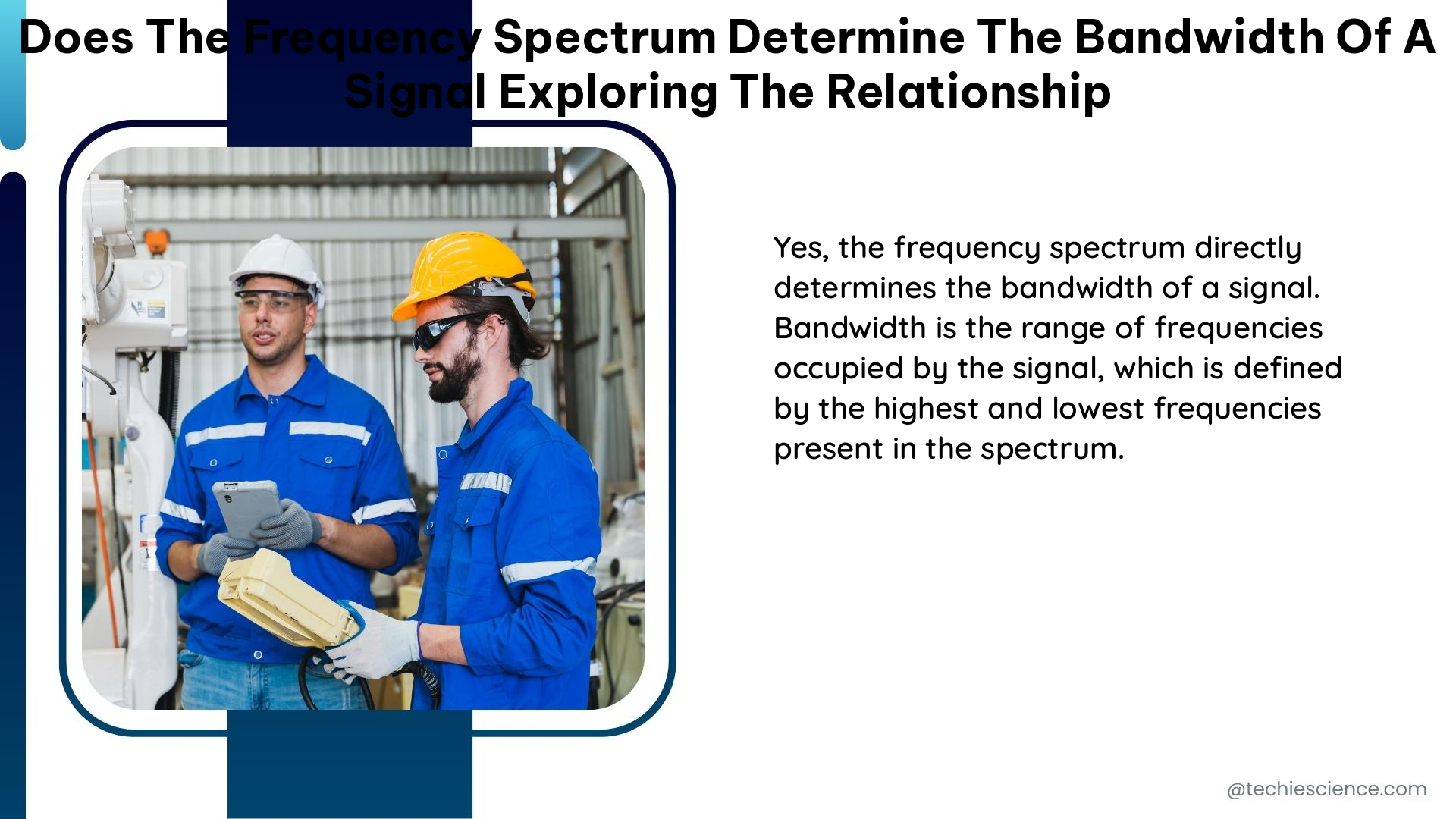 does the frequency spectrum determine the bandwidth of a signal exploring the relationship