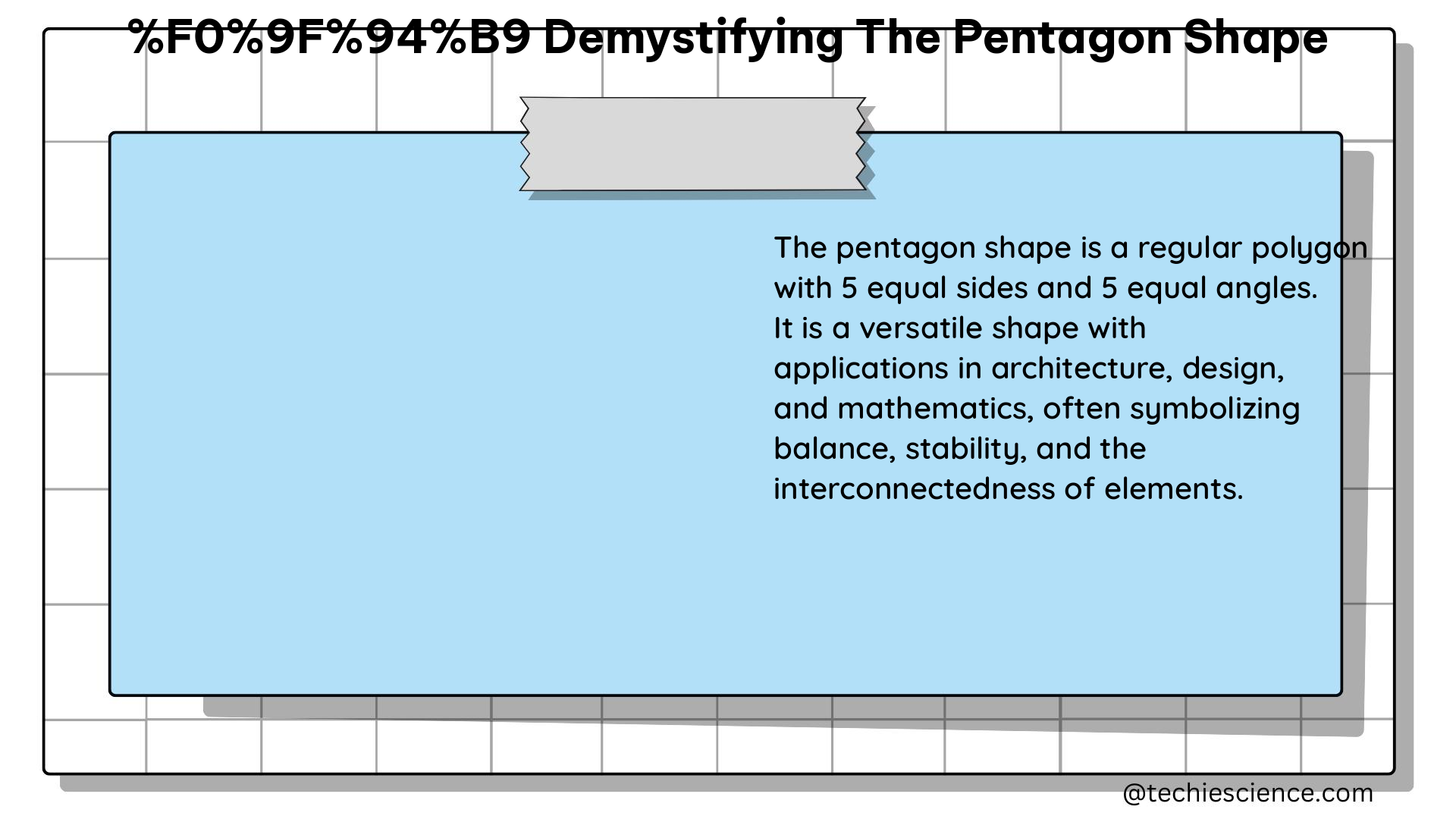 %f0%9f%94%b9 Demystifying the Pentagon Shape: A Comprehensive Guide