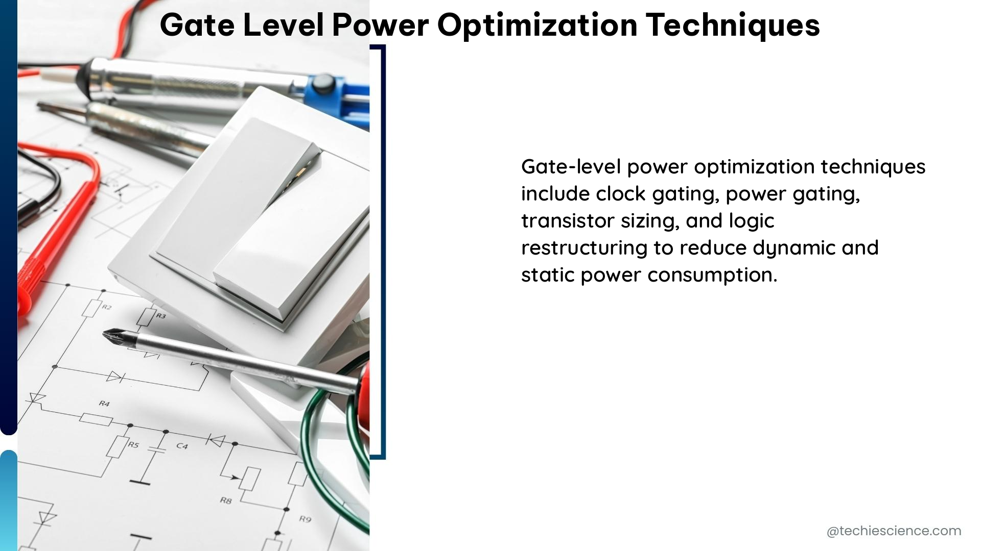 gate level power optimization techniques