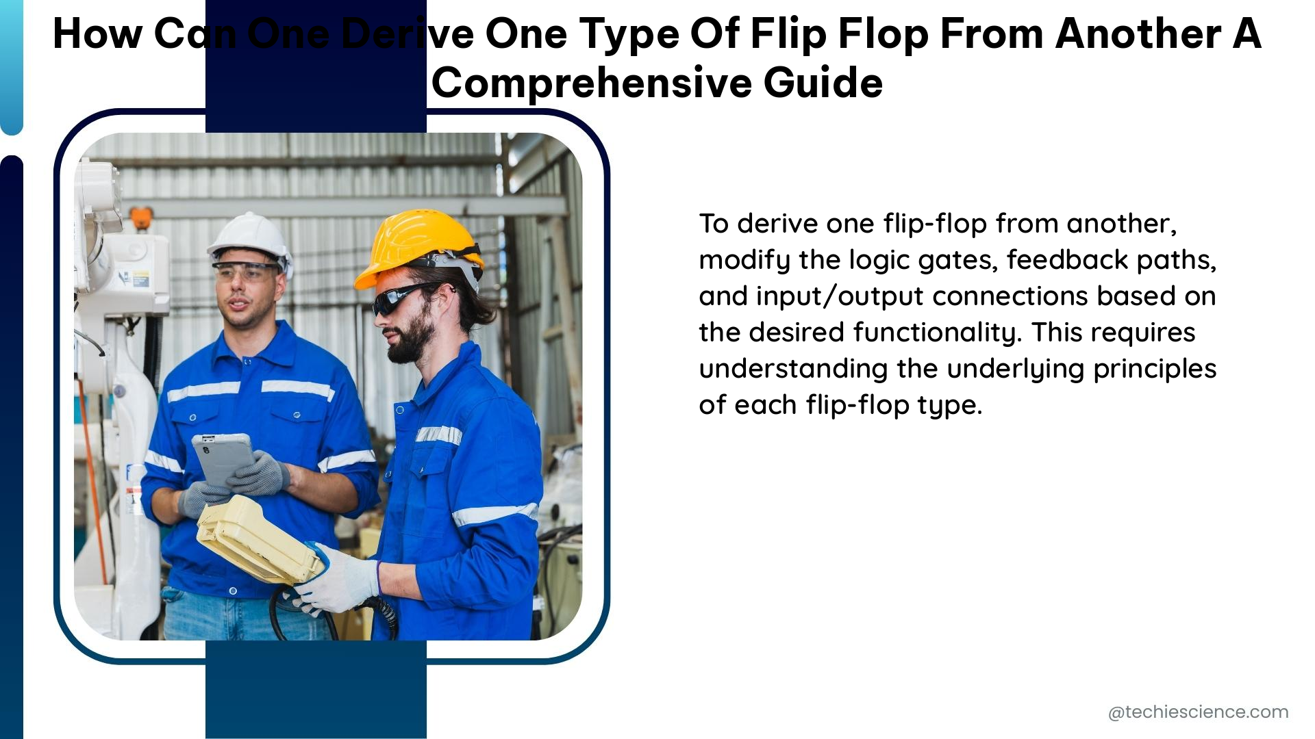 how can one derive one type of flip flop from another a comprehensive guide