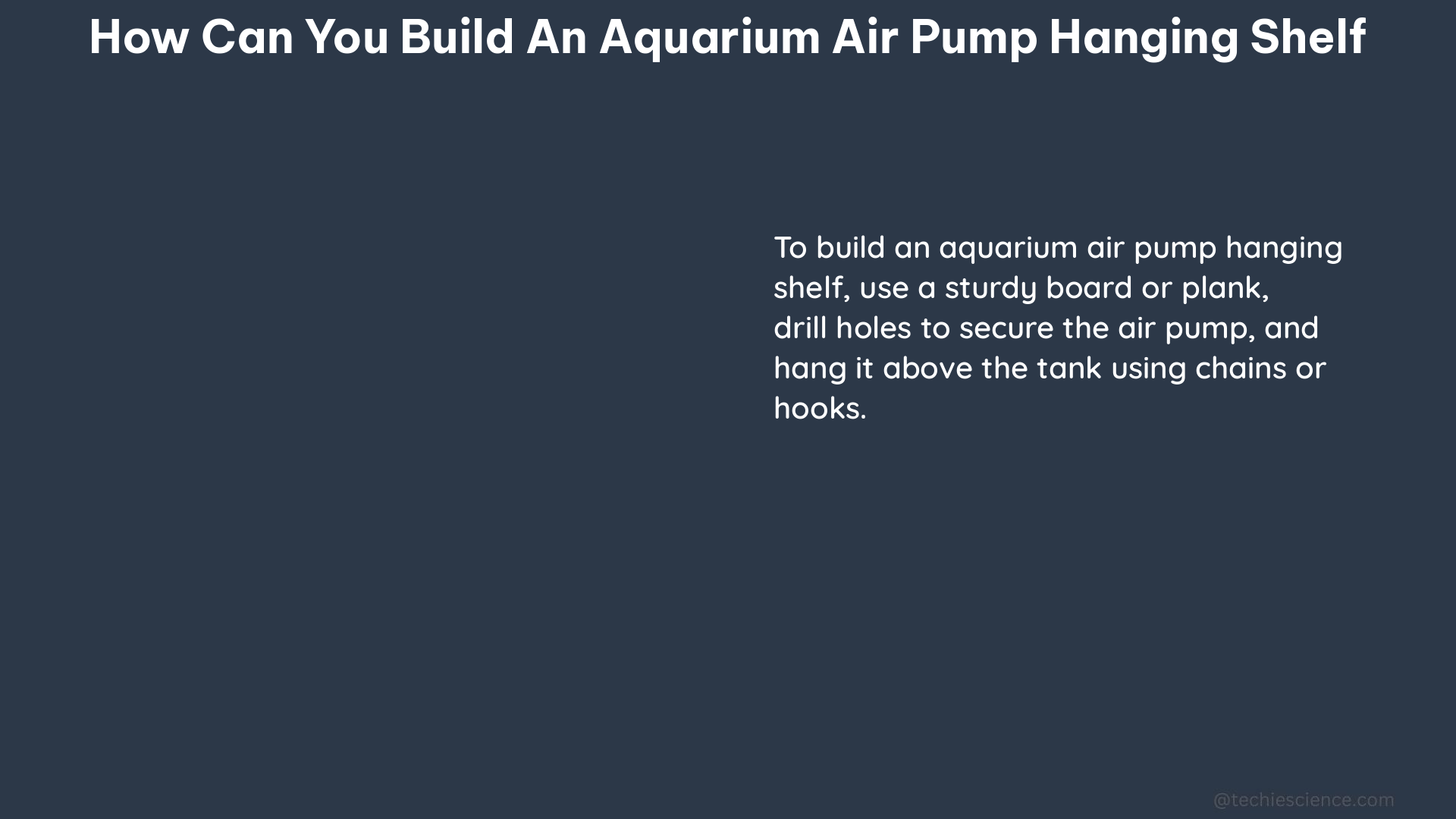 how can you build an aquarium air pump hanging shelf