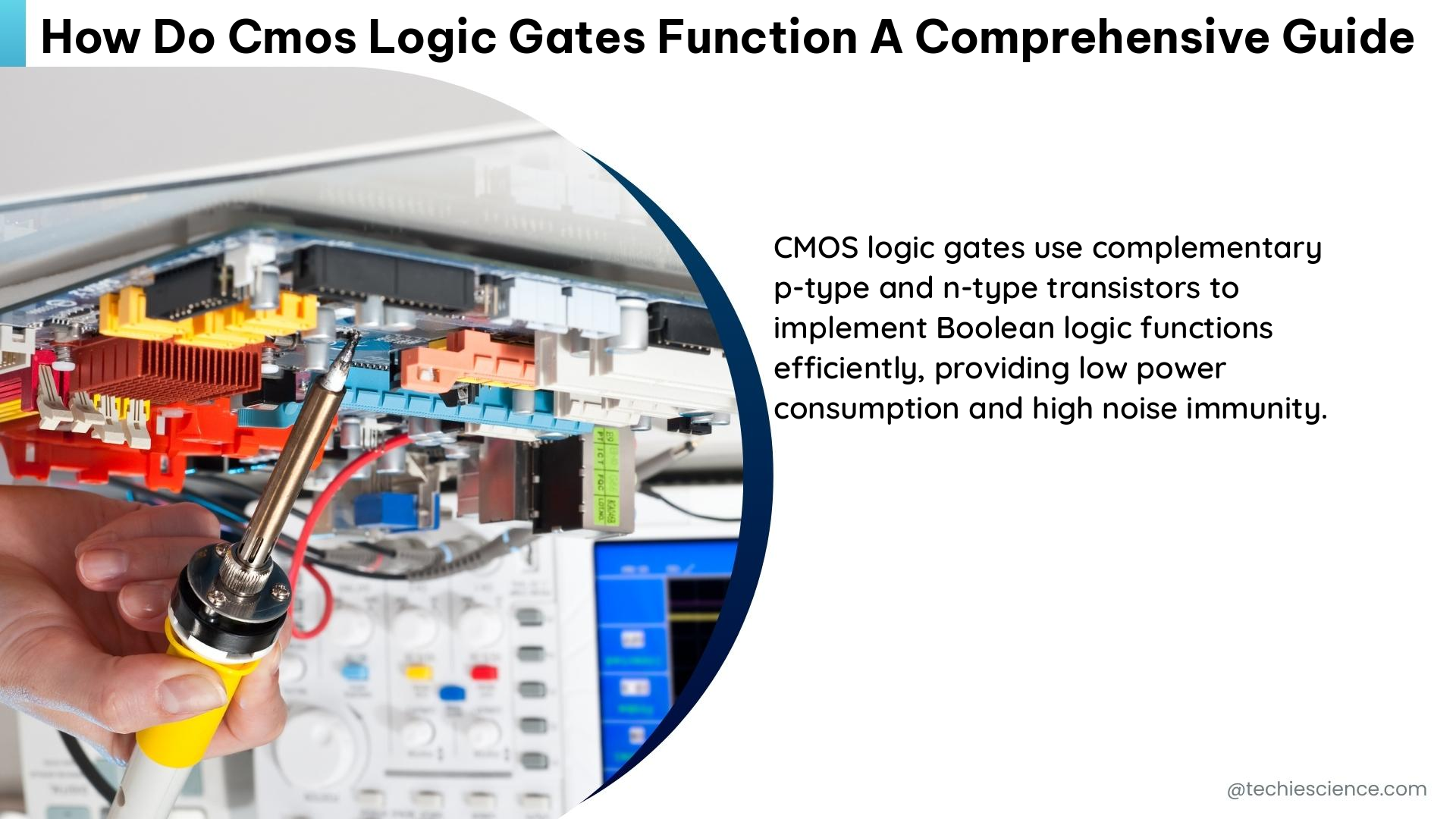 how do cmos logic gates function a comprehensive guide