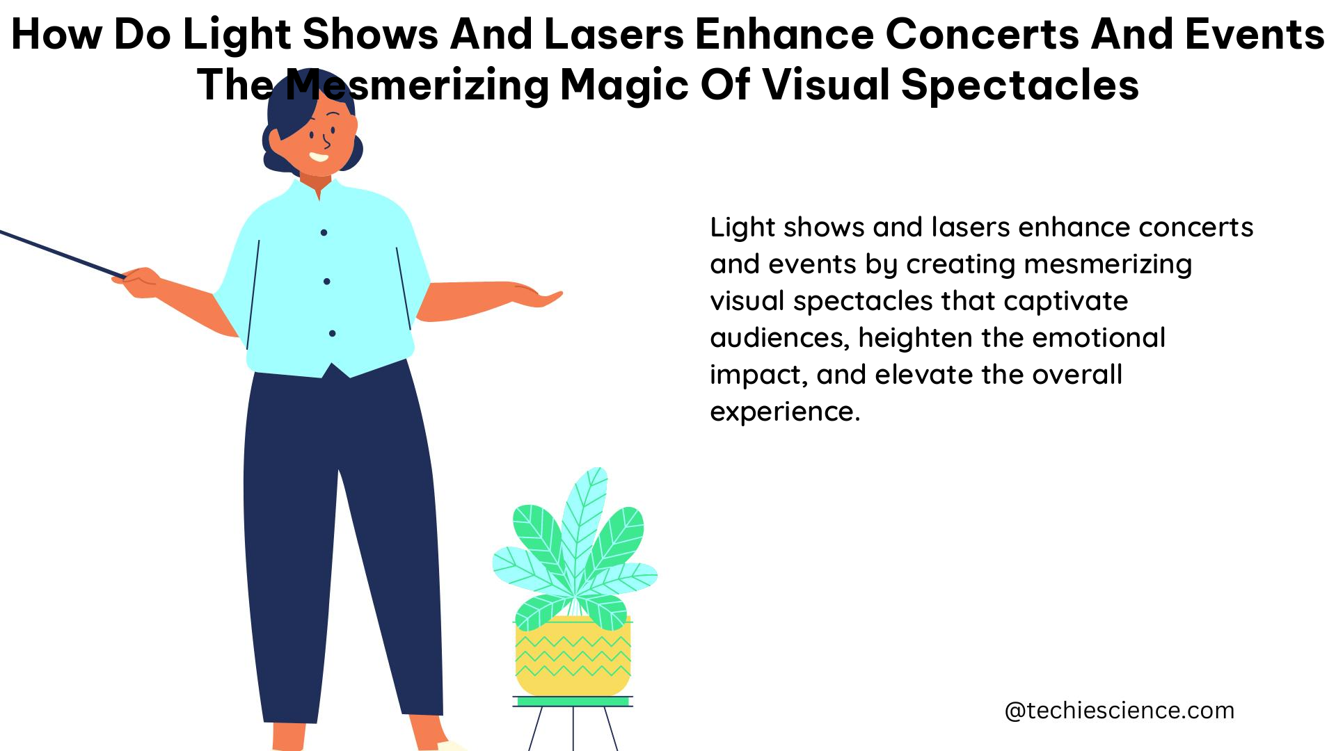 how do light shows and lasers enhance concerts and events the mesmerizing magic of visual spectacles