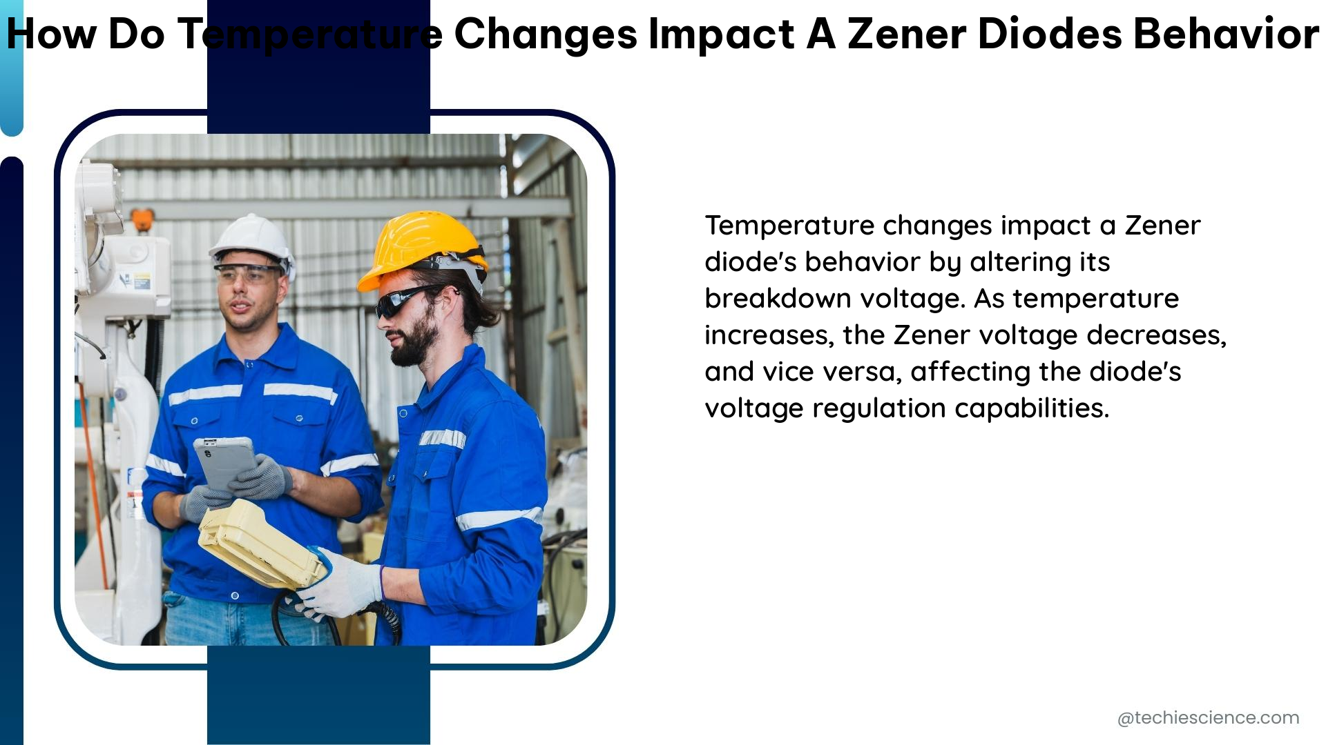 how do temperature changes impact a zener diodes behavior