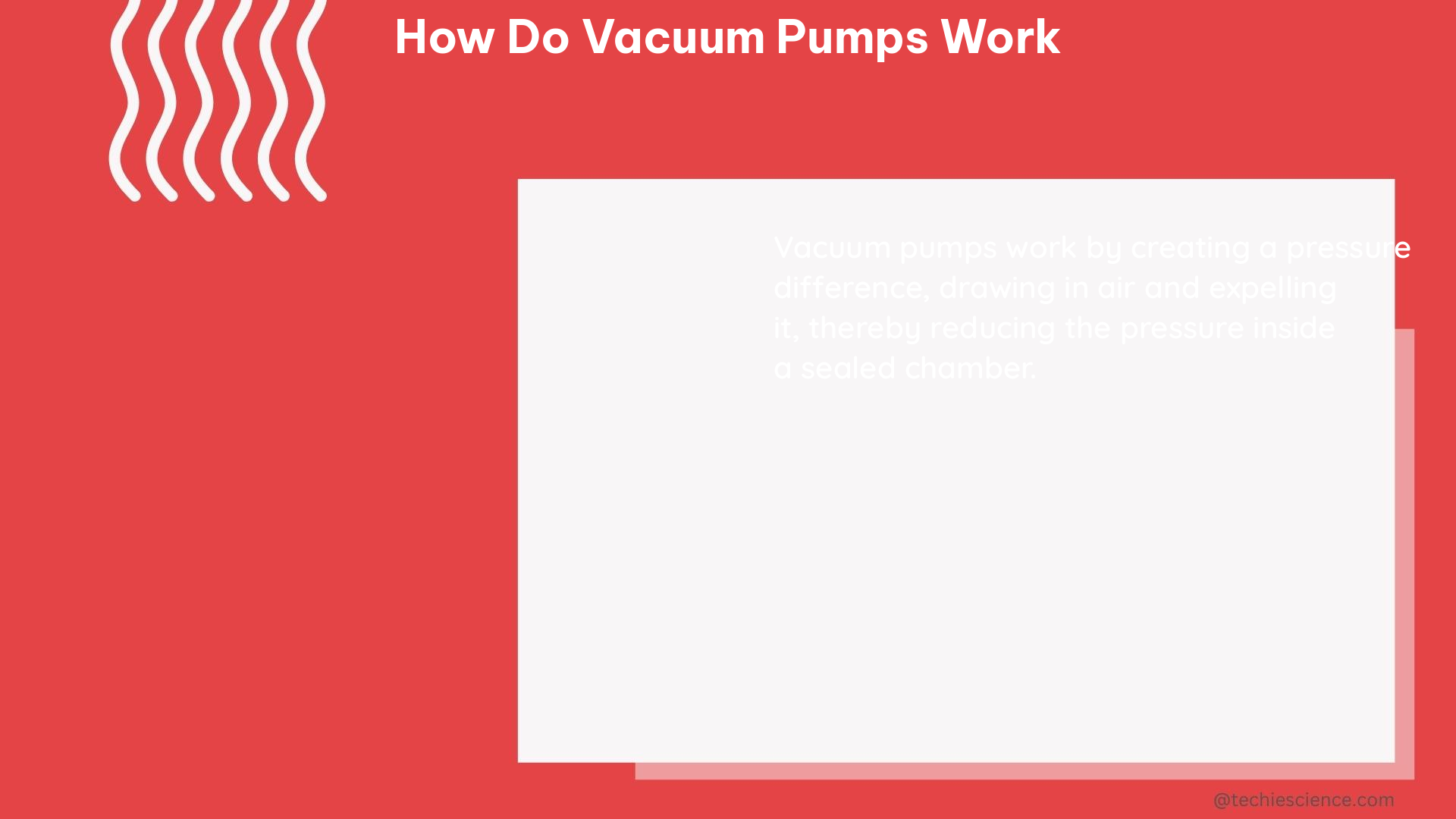 how do vacuum pumps work