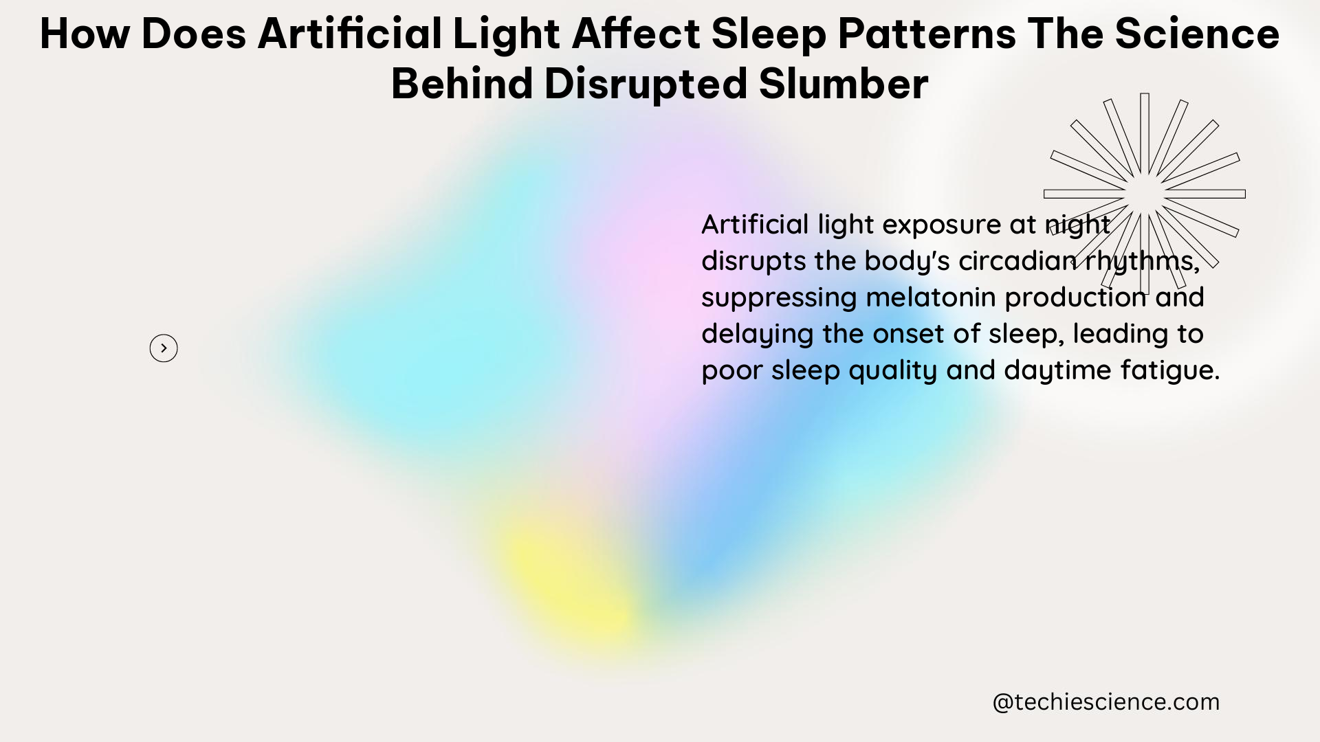 how does artificial light affect sleep patterns the science behind disrupted slumber