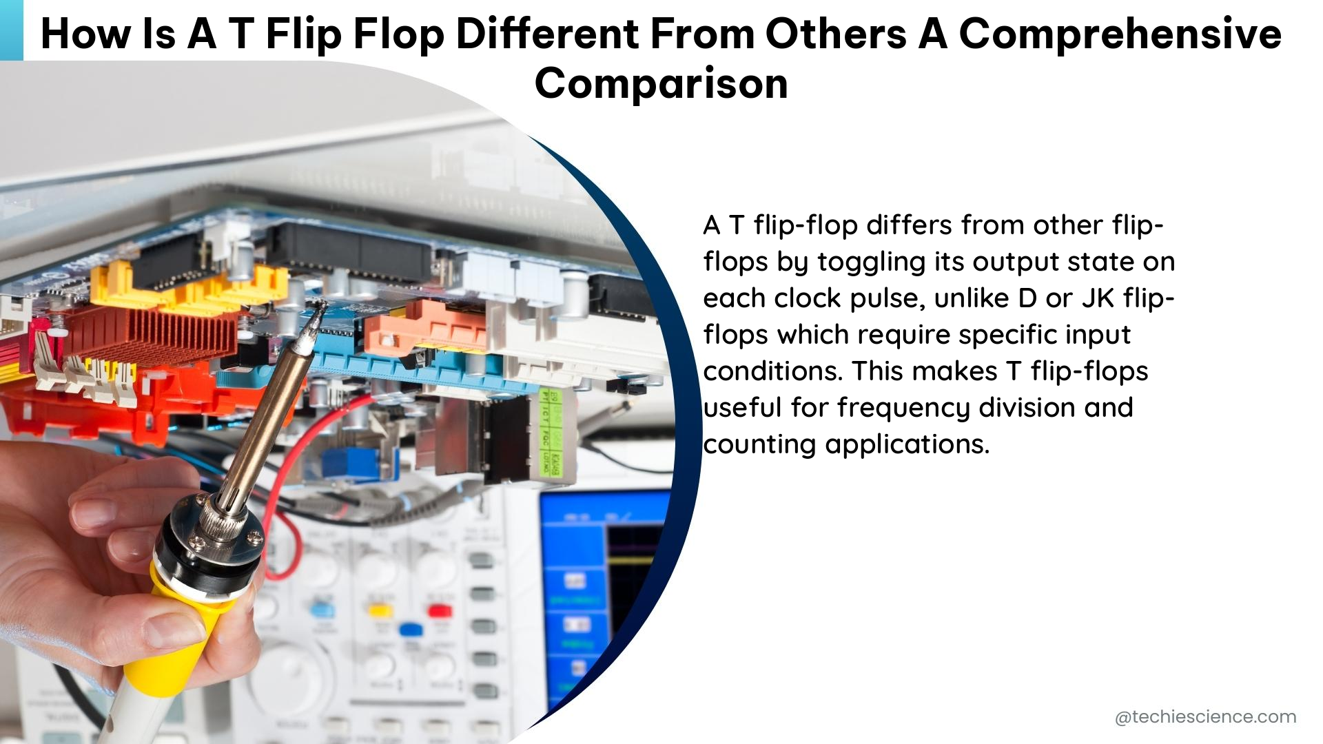 how is a t flip flop different from others a comprehensive comparison