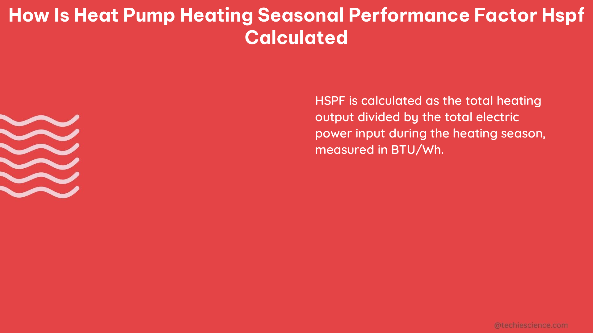 how is heat pump heating seasonal performance factor hspf calculated