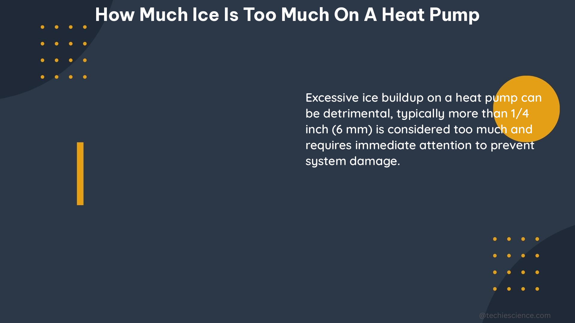 how much ice is too much on a heat pump