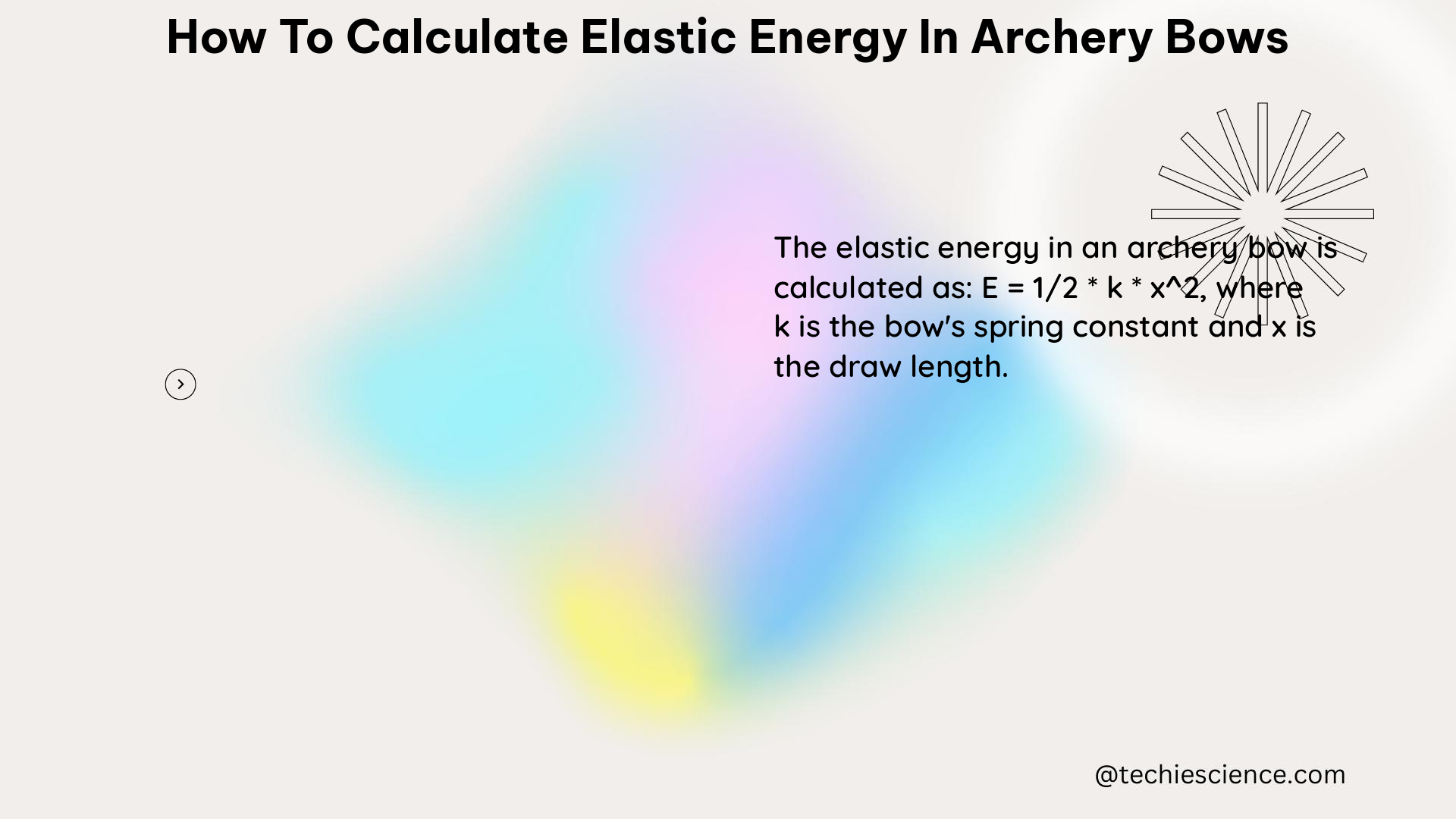 how to calculate elastic energy in archery bows